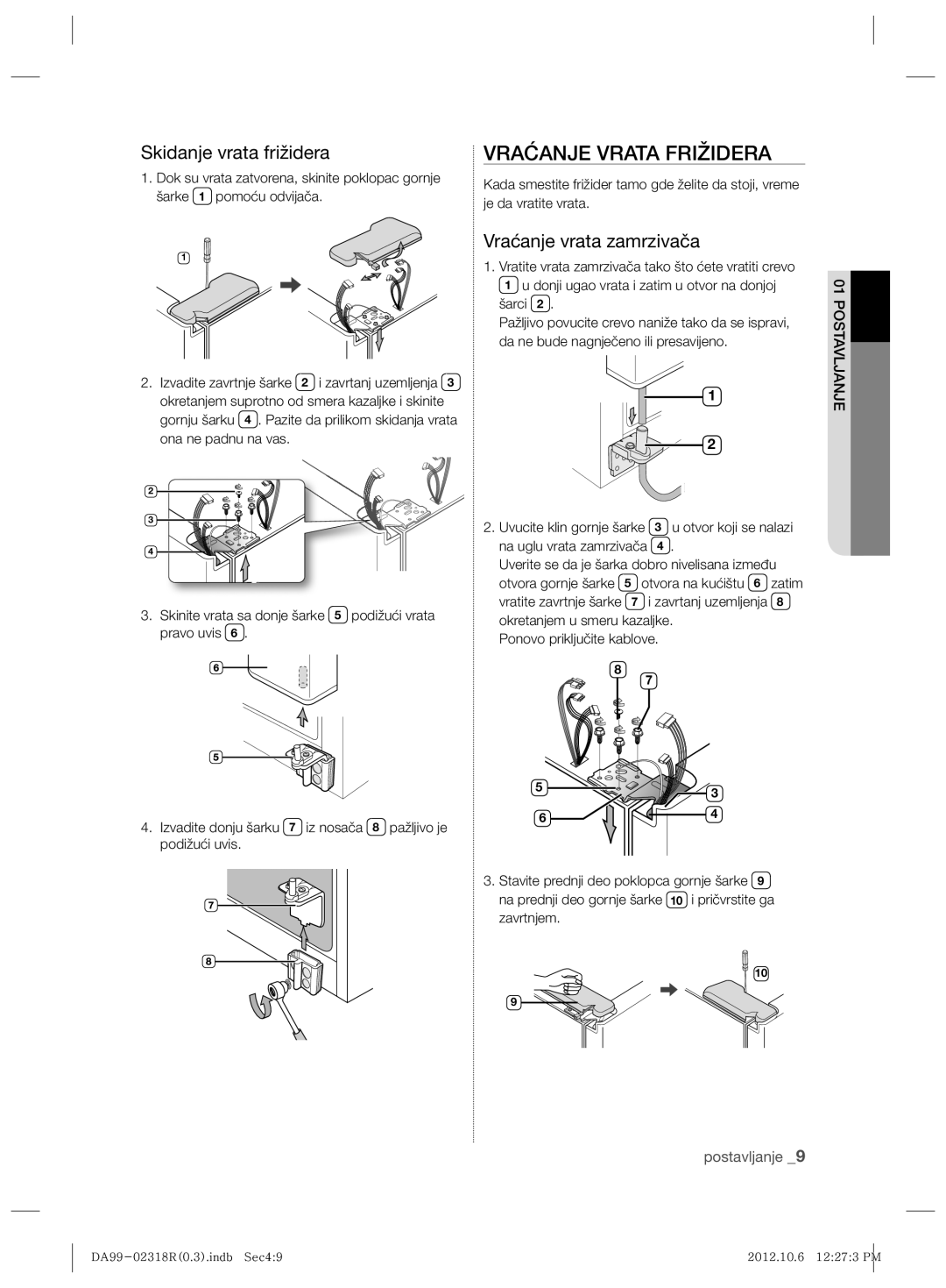 Samsung RSH5PTTS1/EUR manual Vraćanje Vrata Frižidera, Skidanje vrata frižidera, Vraćanje vrata zamrzivača, Podižući uvis 