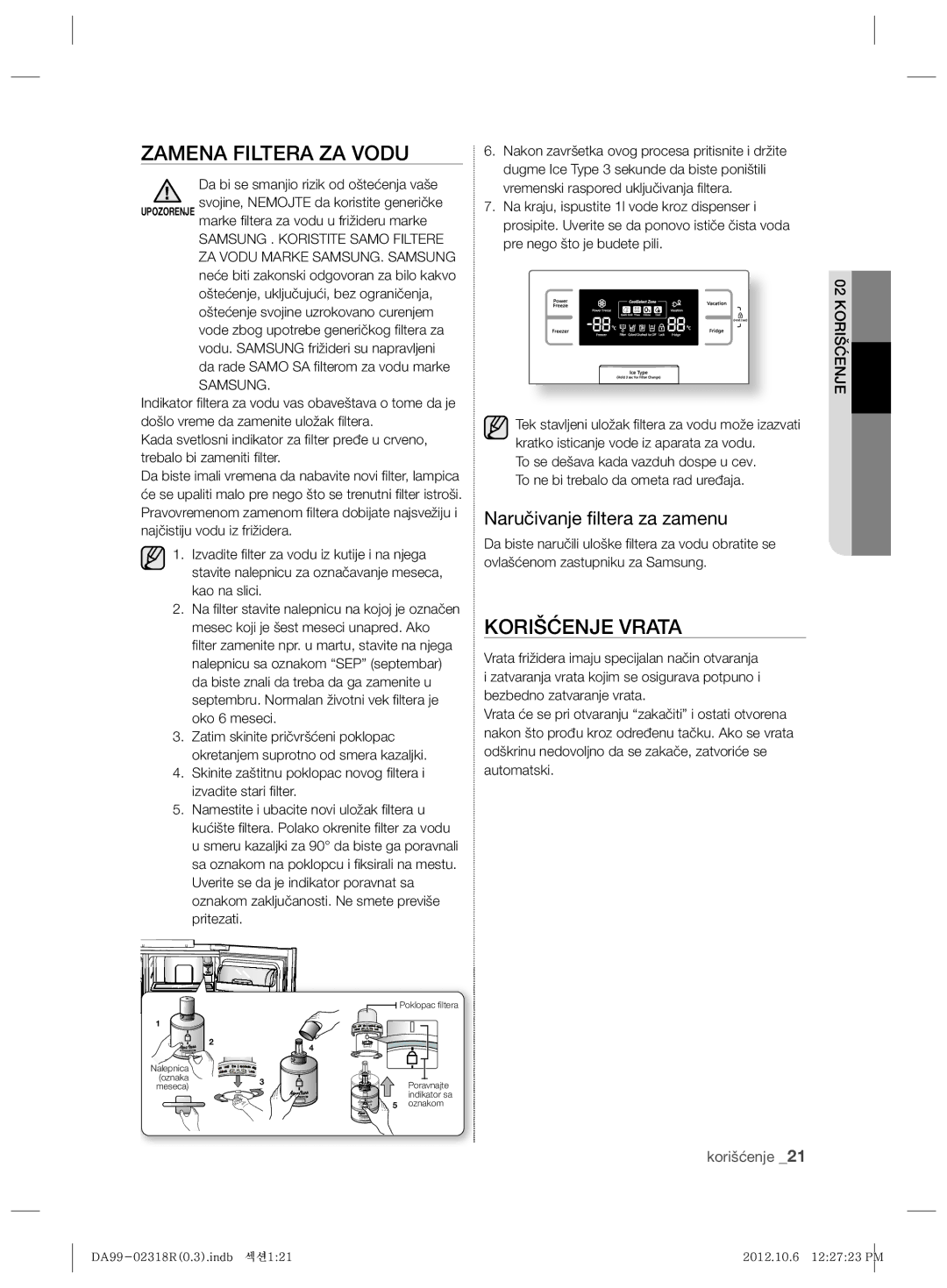 Samsung RSH5PTTS1/EUR, RSH5PTPN1/EUR manual Zamena Filtera ZA Vodu, Korišćenje Vrata, Naručivanje ﬁltera za zamenu, Samsung 