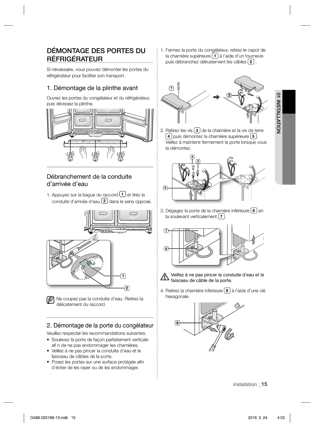 Samsung RSH5UEPN1/XEF, RSH5PTRS1/XEF, RSH5ZEPN1/XEF Démontage DES Portes DU Réfrigérateur, Démontage de la plinthe avant 