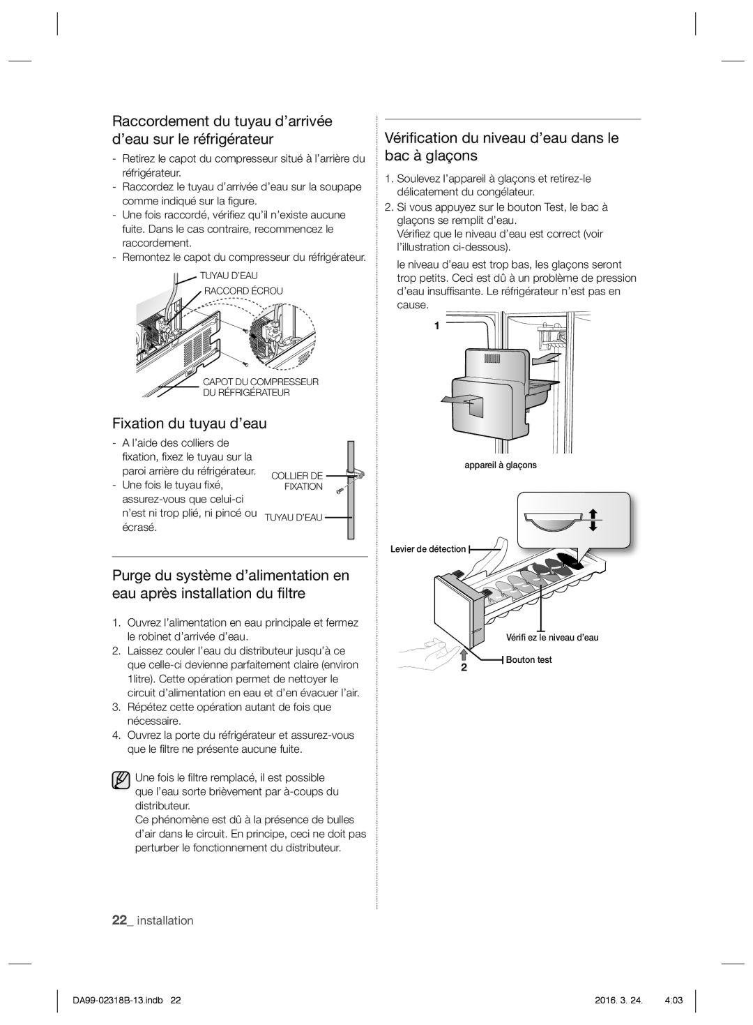 Samsung RSH5TERS1/XEF, RSH5PTRS1/XEF, RSH5ZEPN1/XEF manual Raccordement du tuyau d’arrivée d’eau sur le réfrigérateur 