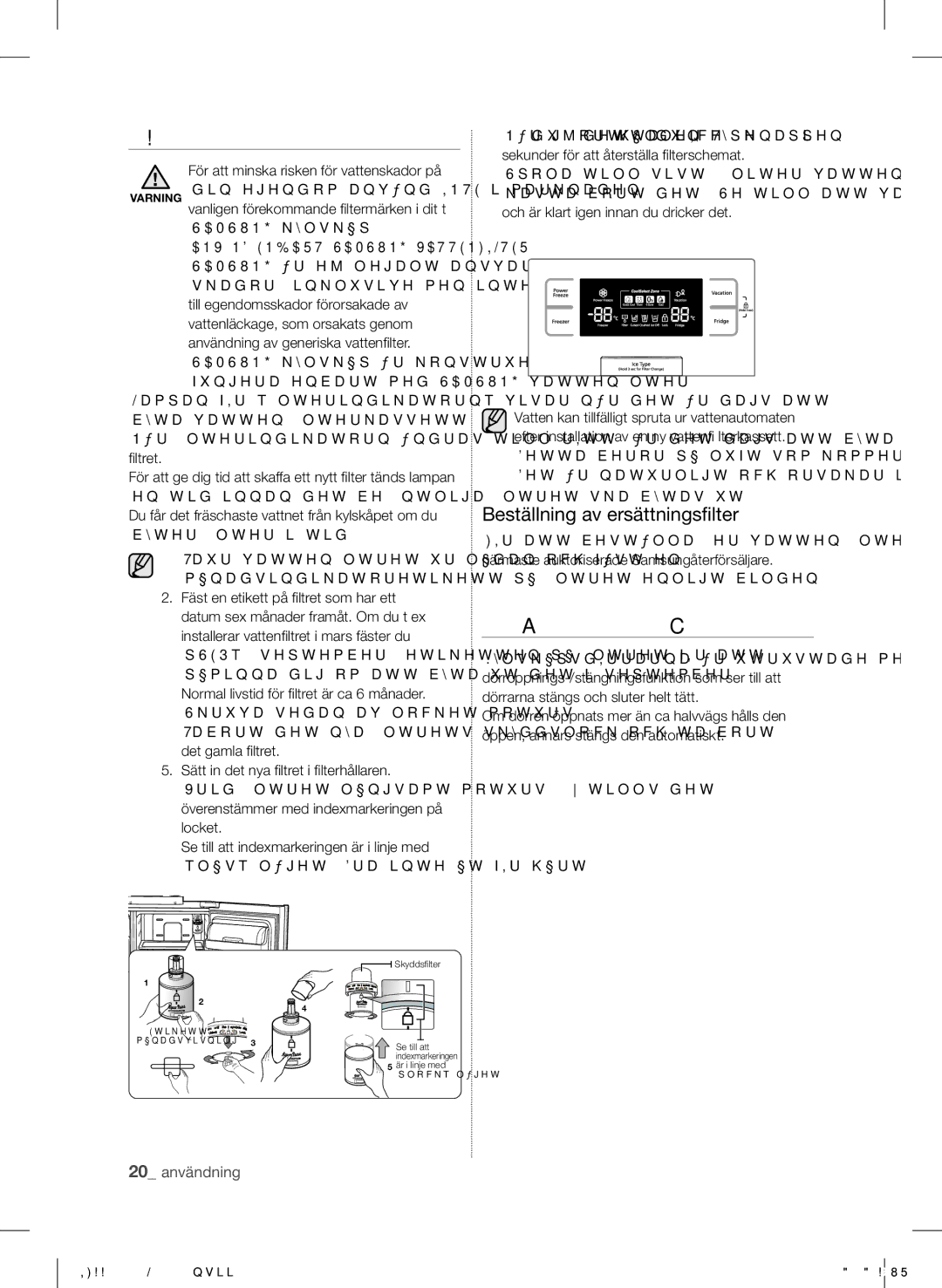 Samsung RSH5UTPN1/XEE Byte AV Vattenfiltret, Användning AV Dörrarna, Beställning av ersättningsfilter, Samsung kylskåp 