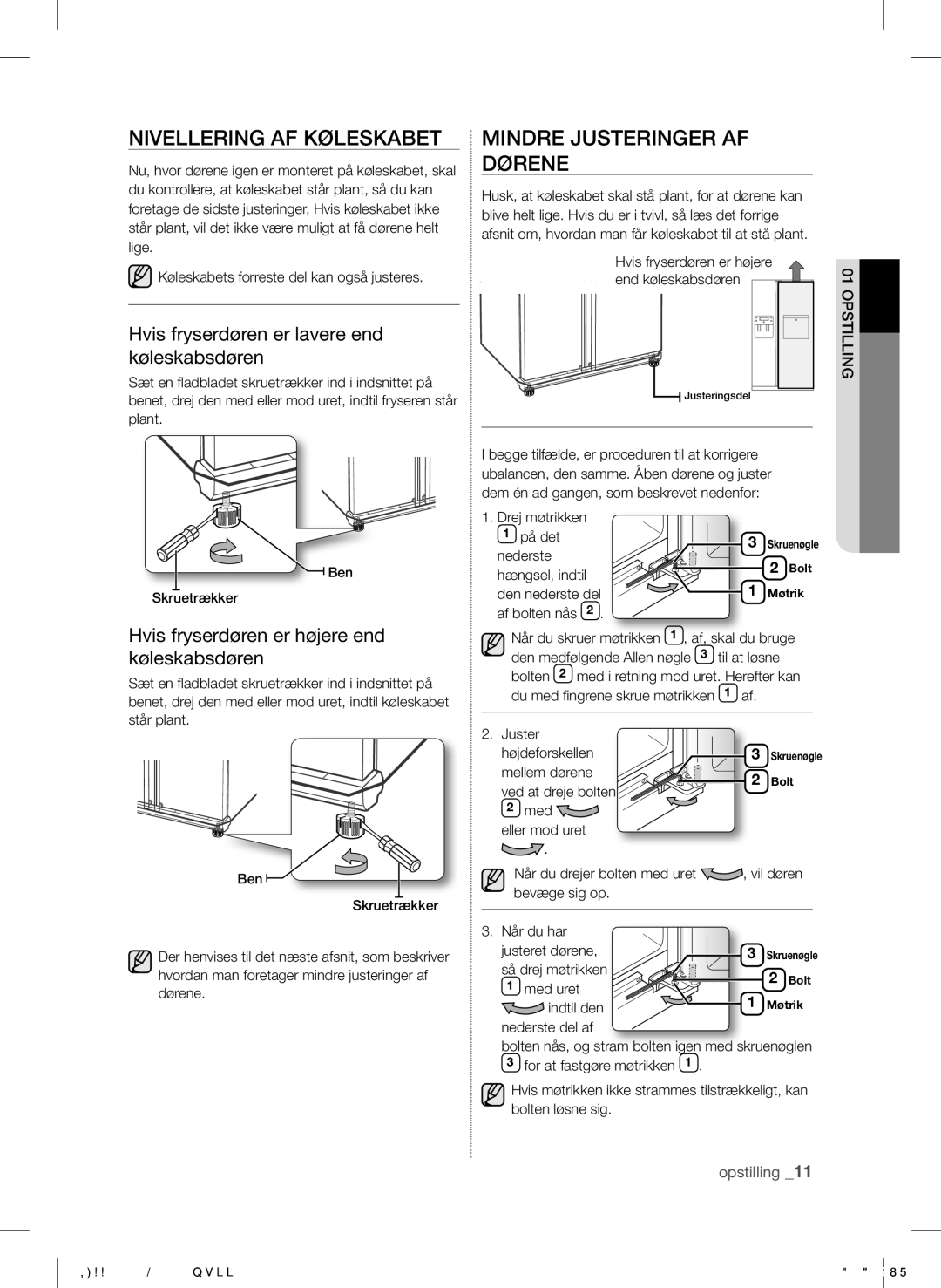 Samsung RSH5UTPN1/XEE manual Nivellering AF Køleskabet, Mindre Justeringer AF Dørene 