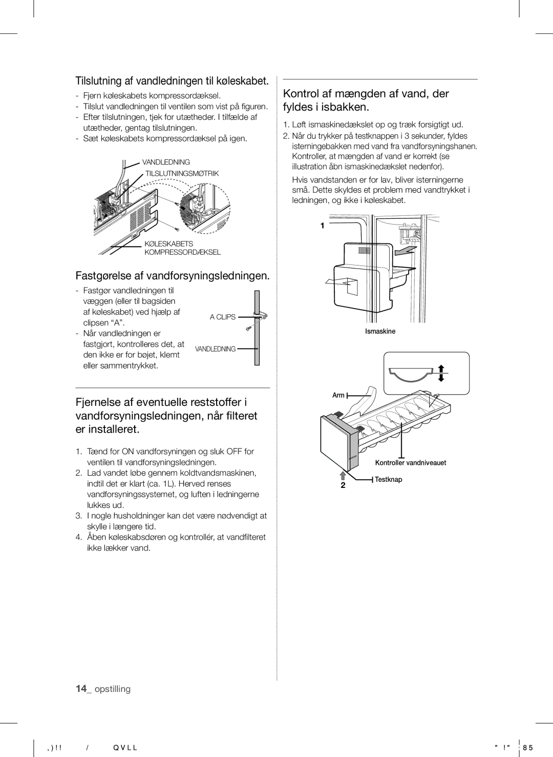 Samsung RSH5UTPN1/XEE manual Fjern køleskabets kompressordæksel, Løft ismaskinedækslet op og træk forsigtigt ud 