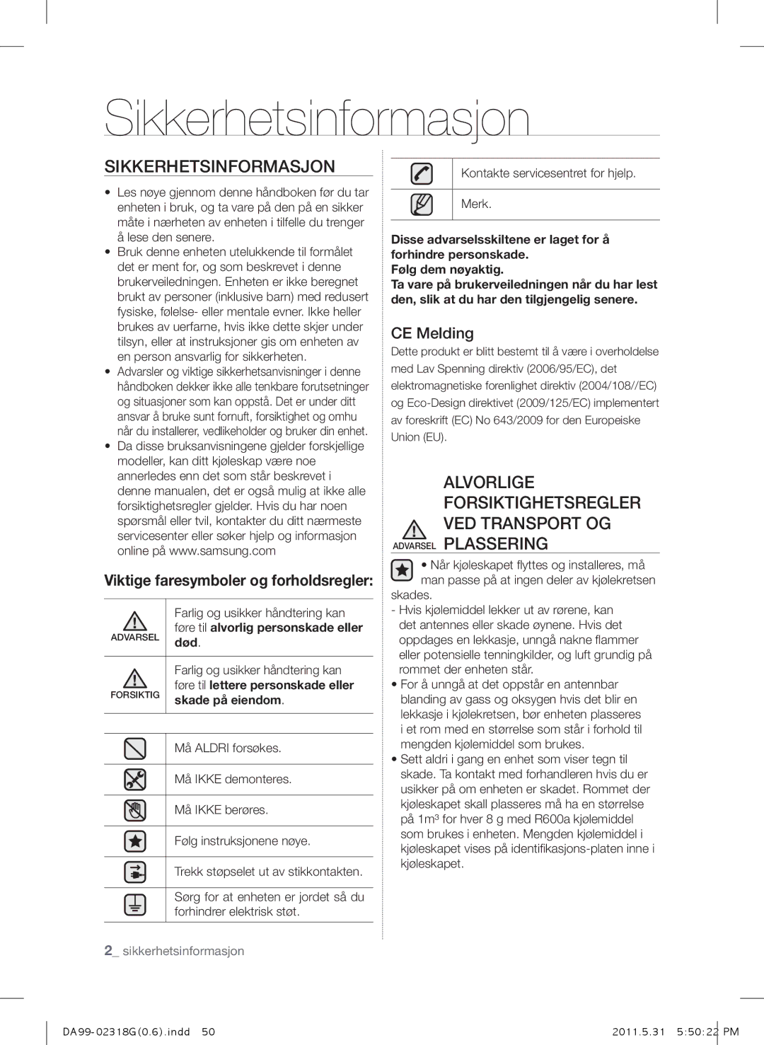 Samsung RSH5UTPN1/XEE manual Sikkerhetsinformasjon, Alvorlige Forsiktighetsregler VED Transport OG, CE Melding 