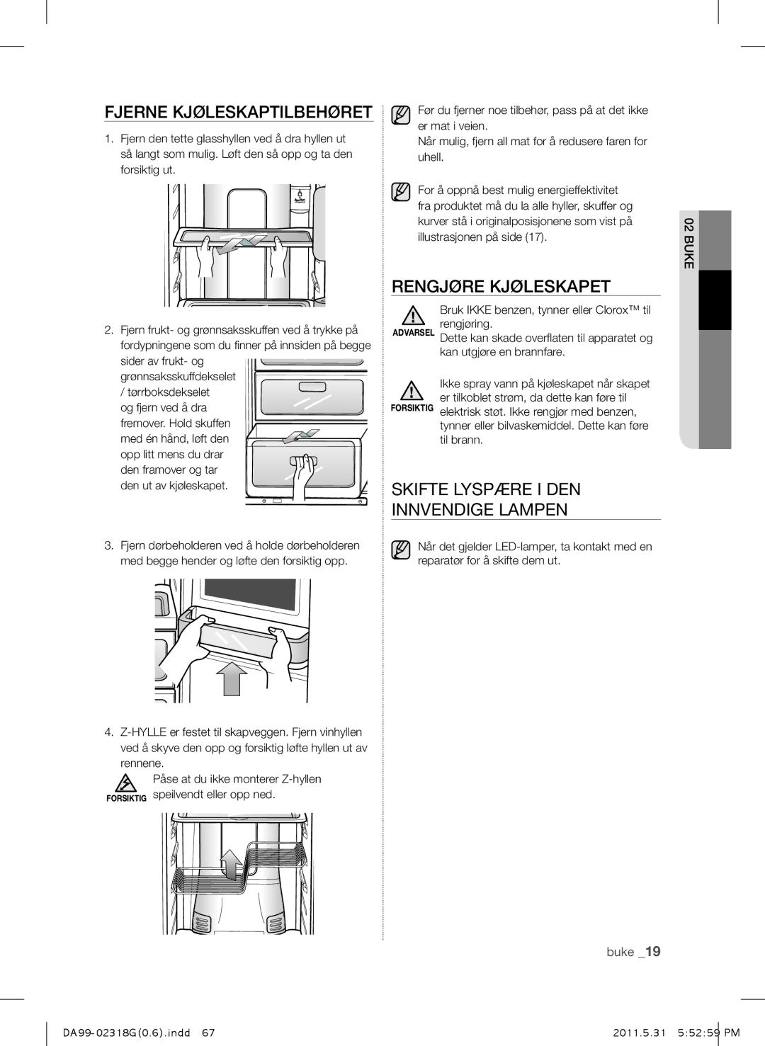 Samsung RSH5UTPN1/XEE manual Fjerne Kjøleskaptilbehøret, Rengjøre Kjøleskapet, Illustrasjonen på side 