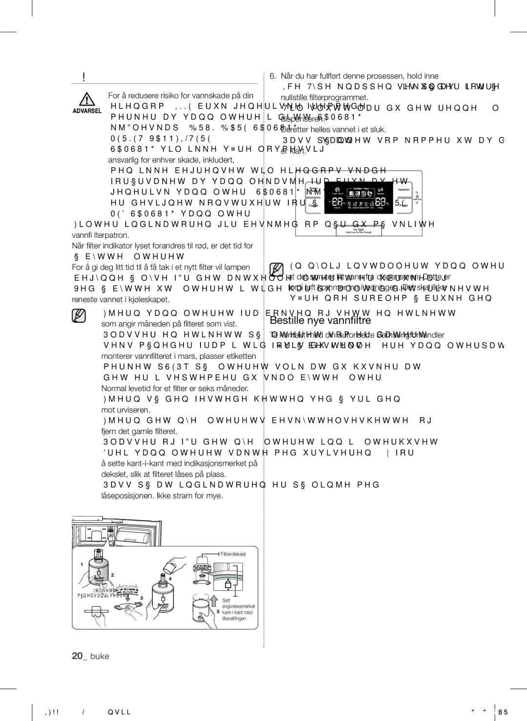 Samsung RSH5UTPN1/XEE manual Bytte Vannfilter, Bestille nye vannfiltre, For å redusere risiko for vannskade på din 