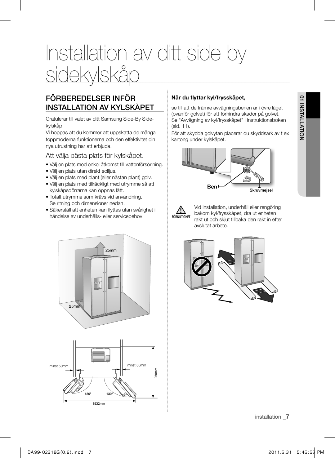 Samsung RSH5UTPN1/XEE manual Installation av ditt side by sidekylskåp, Förberedelser Inför Installation AV Kylskåpet 