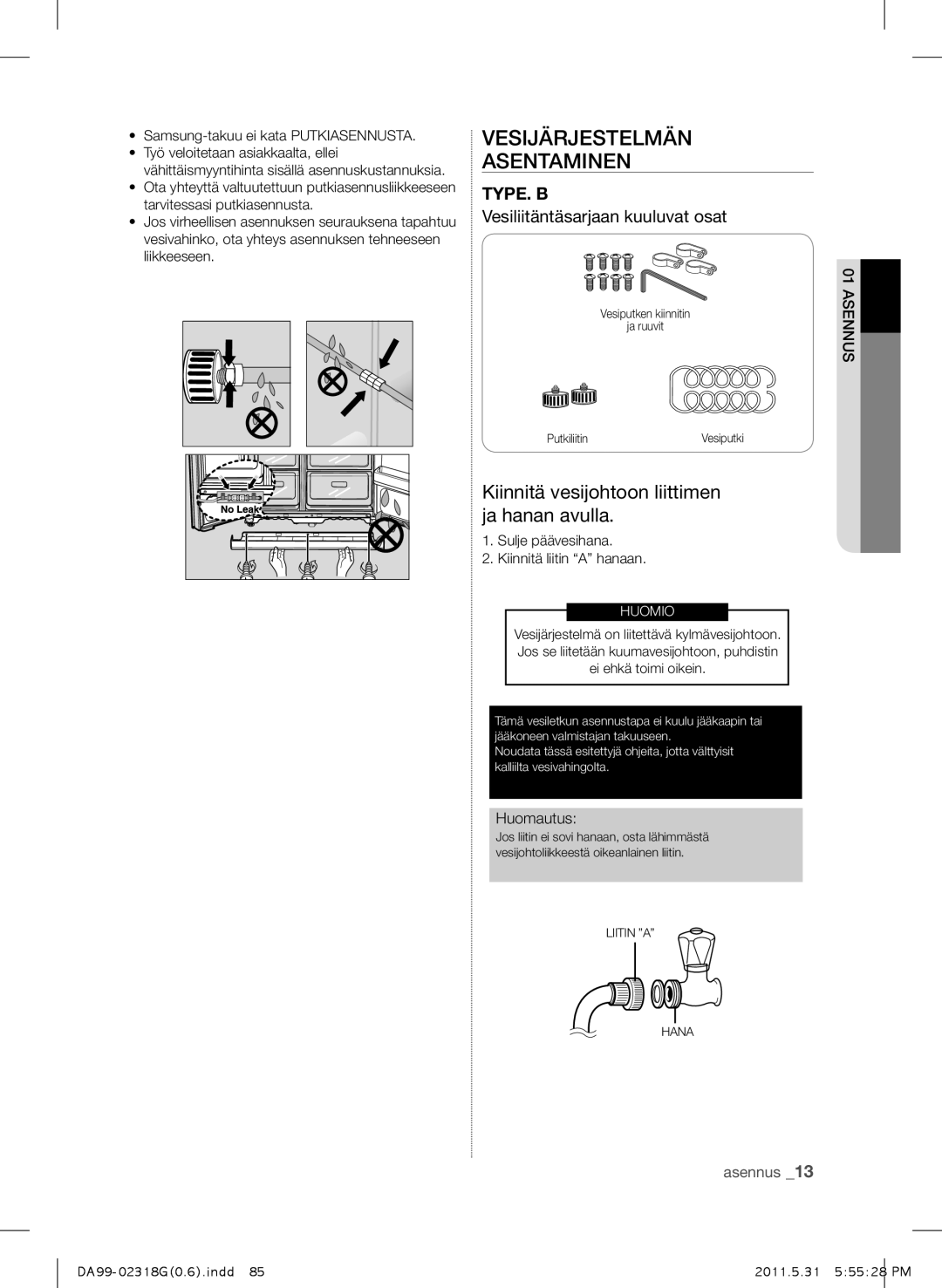 Samsung RSH5UTPN1/XEE manual Vesijärjestelmän Asentaminen, Kiinnitä vesijohtoon liittimen ja hanan avulla, Huomautus 