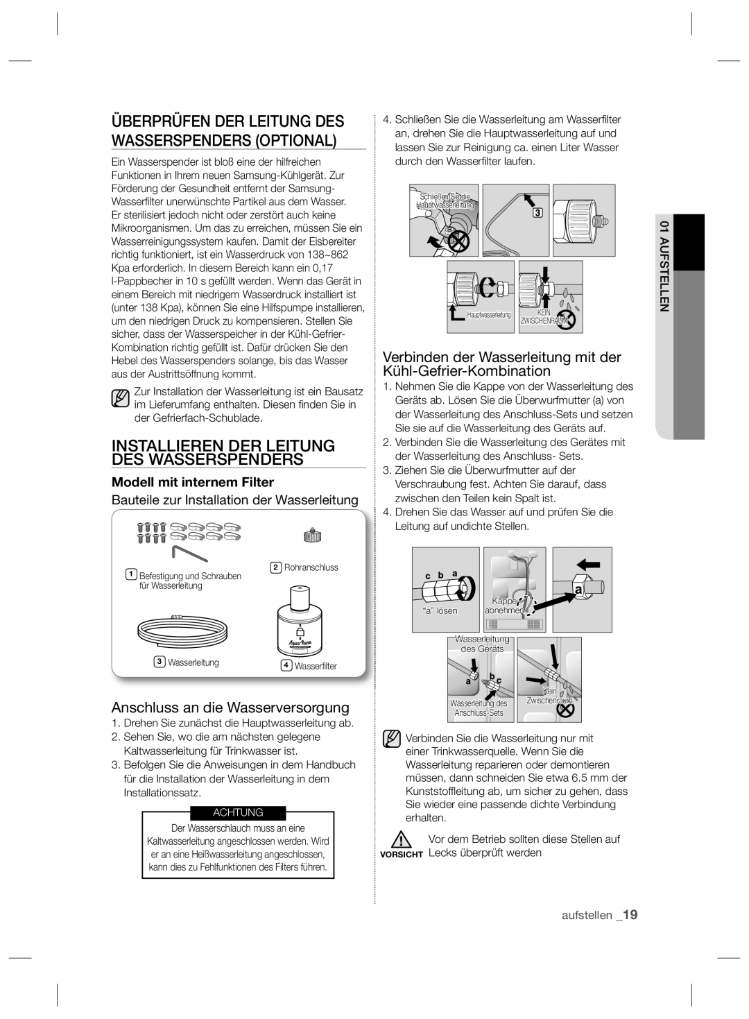 Samsung RSH5ZEPN1/XEG, RSH5TERS1/XES manual Installieren DER Leitung DES Wasserspenders, Anschluss an die Wasserversorgung 