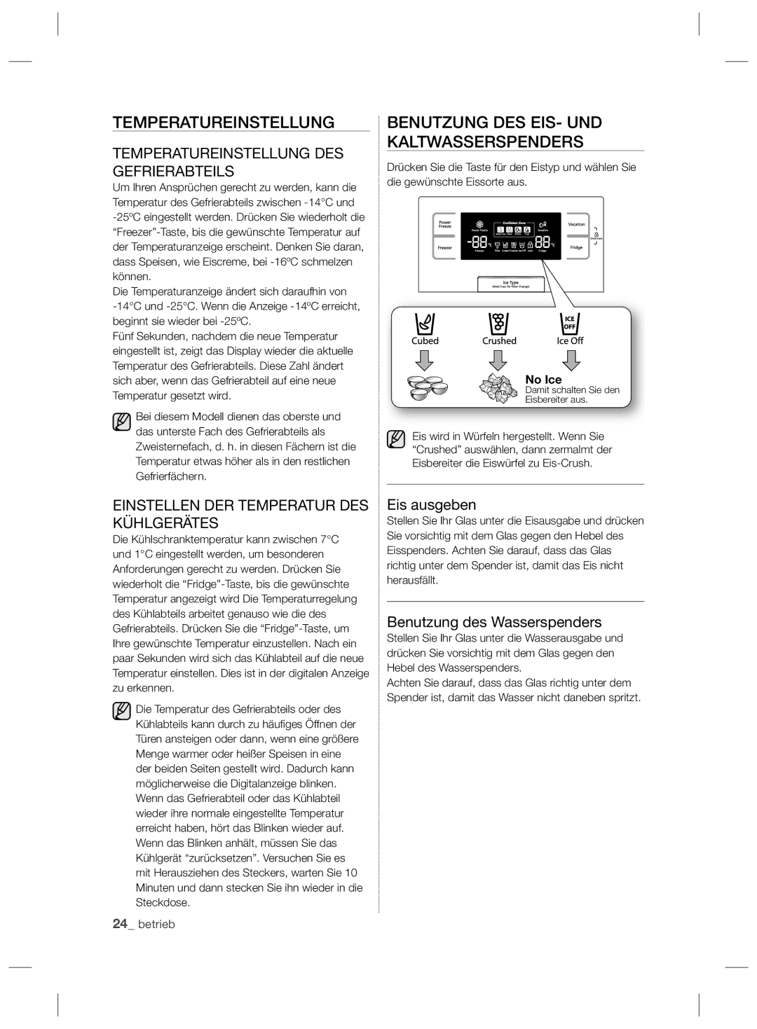 Samsung RSH5TURS1/XEG, RSH5ZEPN1/XEG manual Temperatureinstellung, Benutzung DES EIS- UND Kaltwasserspenders, Eis ausgeben 