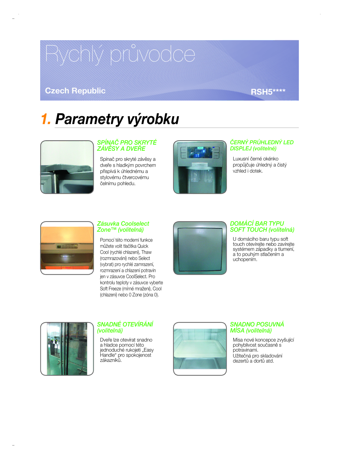 Samsung RSH5UTPN1/XEO, RSH5ZLBG1/XEO, RSH5ZL2A1/XEO manual Rychlý průvodce, Parametry výrobku 