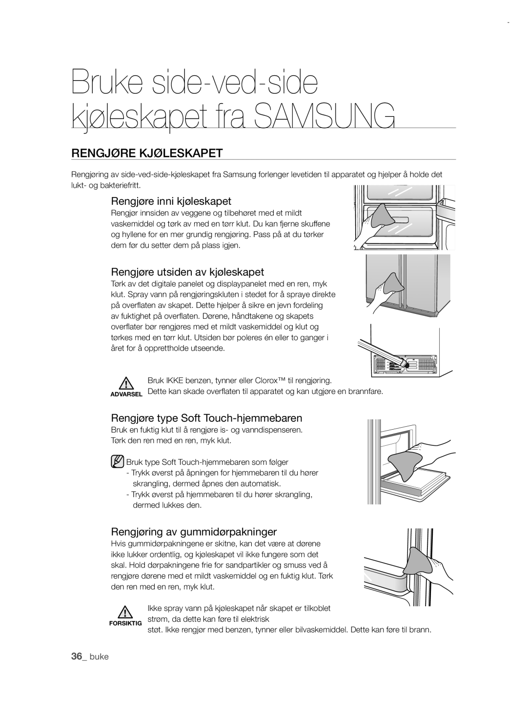 Samsung RSH7PNRS1/XEE, RSH7UNRS1/XEE manual Rengjøre Kjøleskapet, Rengjøre inni kjøleskapet, Rengjøre utsiden av kjøleskapet 