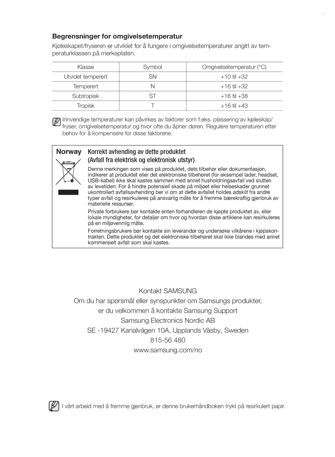 Samsung RSH7PNRS1/XEE, RSH7UNRS1/XEE manual Begrensninger for omgivelsetemperatur 