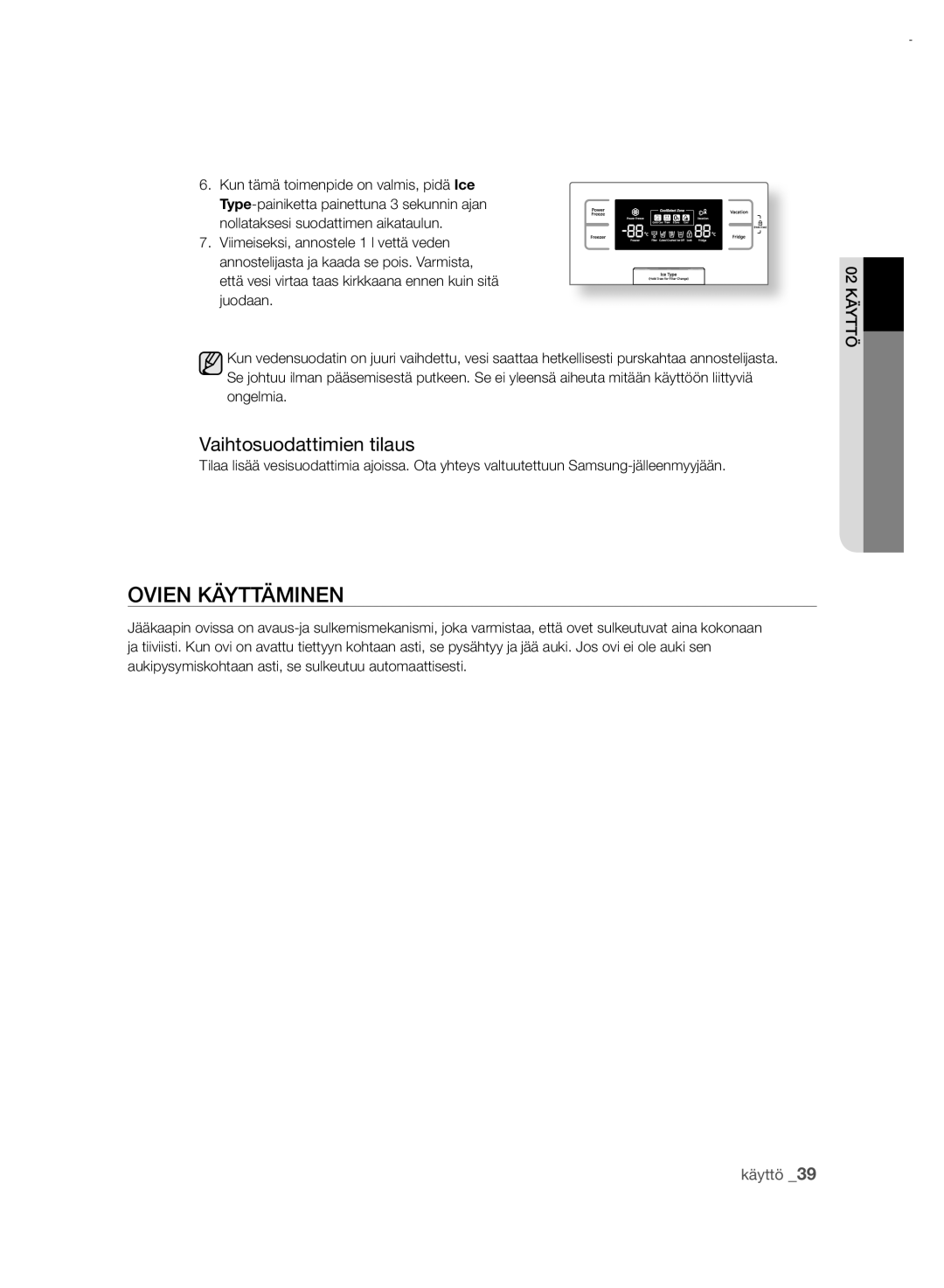 Samsung RSH7UNRS1/XEE, RSH7PNRS1/XEE manual Ovien Käyttäminen, Vaihtosuodattimien tilaus 