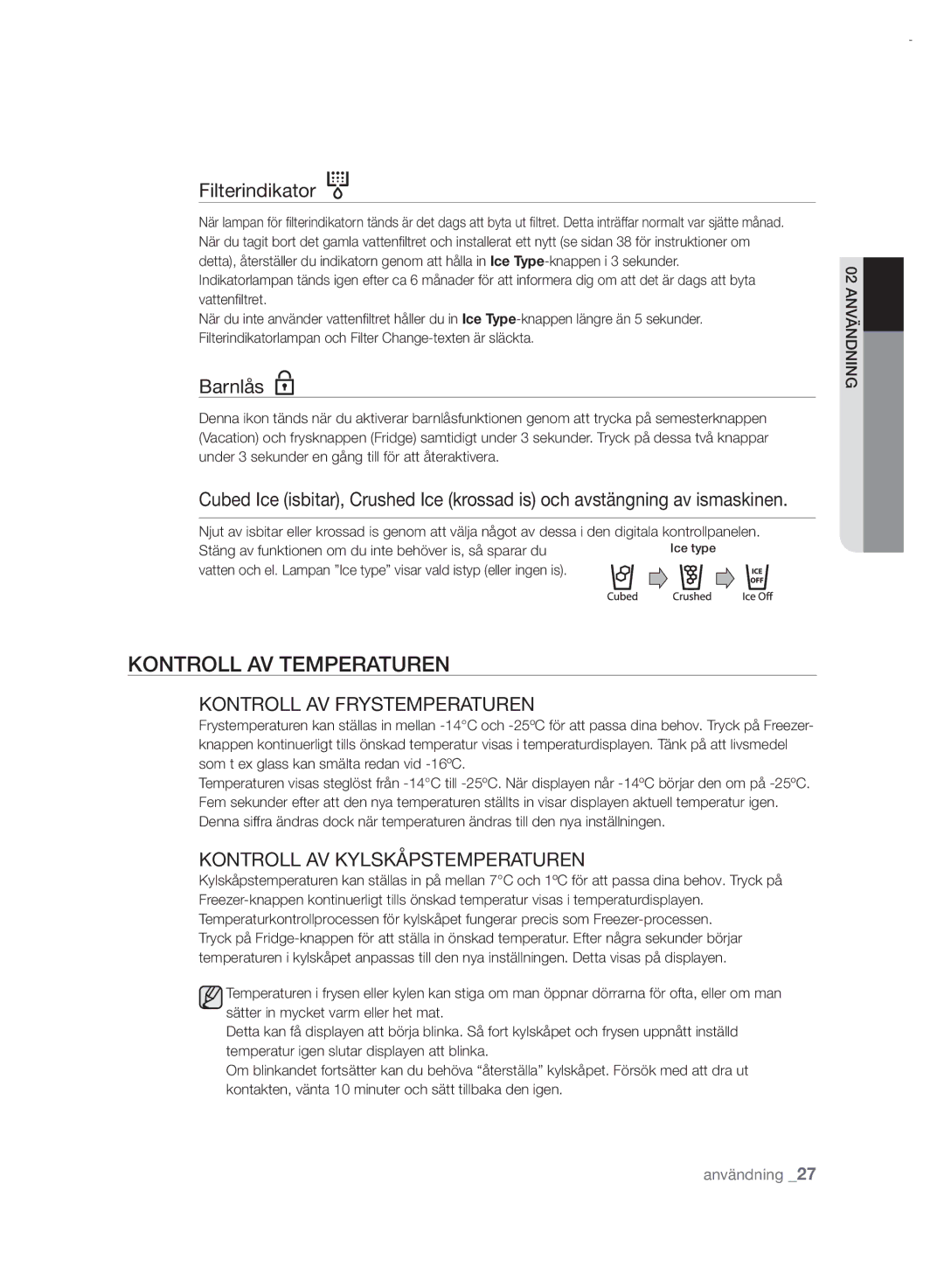 Samsung RSH7UNRS1/XEE, RSH7PNRS1/XEE manual Kontroll AV Temperaturen, Filterindikator, Barnlås, Kontroll av frystemperaturen 