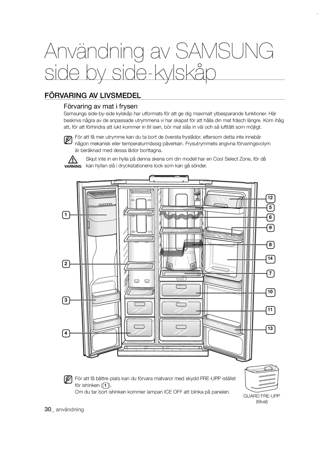 Samsung RSH7PNRS1/XEE, RSH7UNRS1/XEE manual Förvaring AV Livsmedel, Förvaring av mat i frysen 