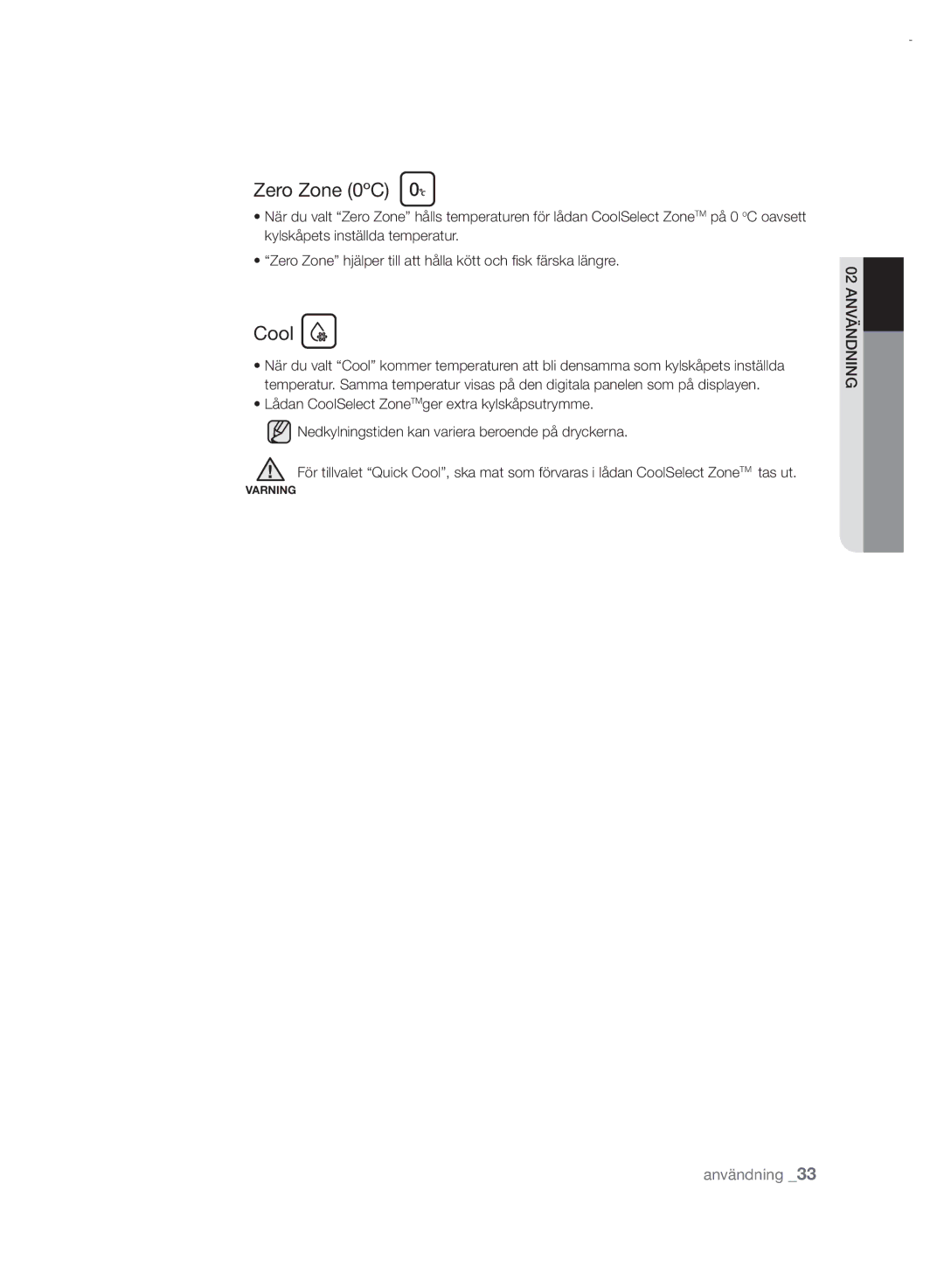 Samsung RSH7UNRS1/XEE, RSH7PNRS1/XEE manual Zero Zone 0ºC, Cool 