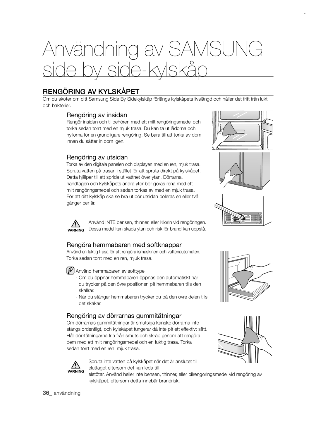 Samsung RSH7PNRS1/XEE, RSH7UNRS1/XEE manual Rengöring AV Kylskåpet, Rengöring av insidan, Rengöring av utsidan 