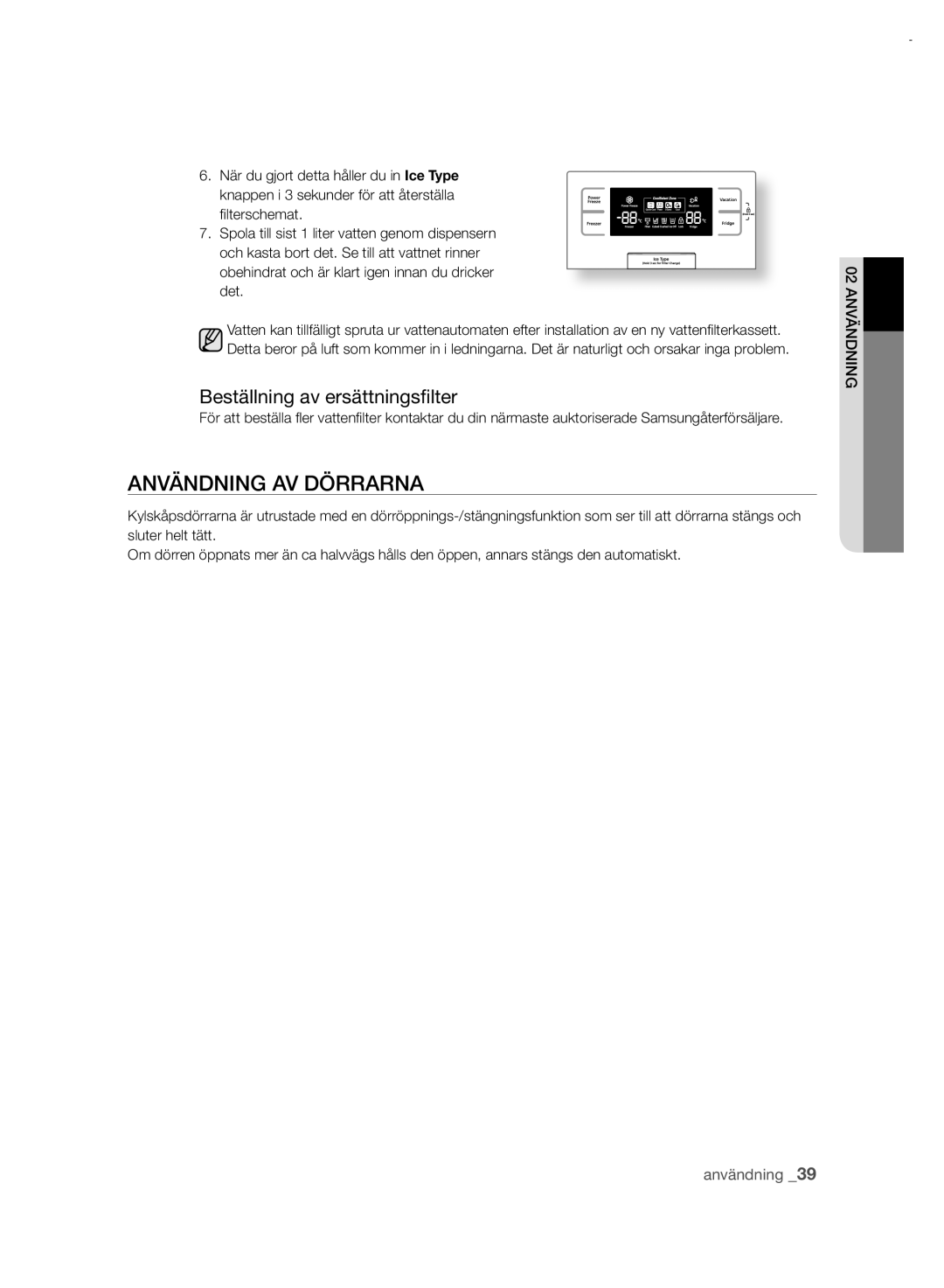 Samsung RSH7UNRS1/XEE, RSH7PNRS1/XEE manual Användning AV Dörrarna, Beställning av ersättningsfi lter 