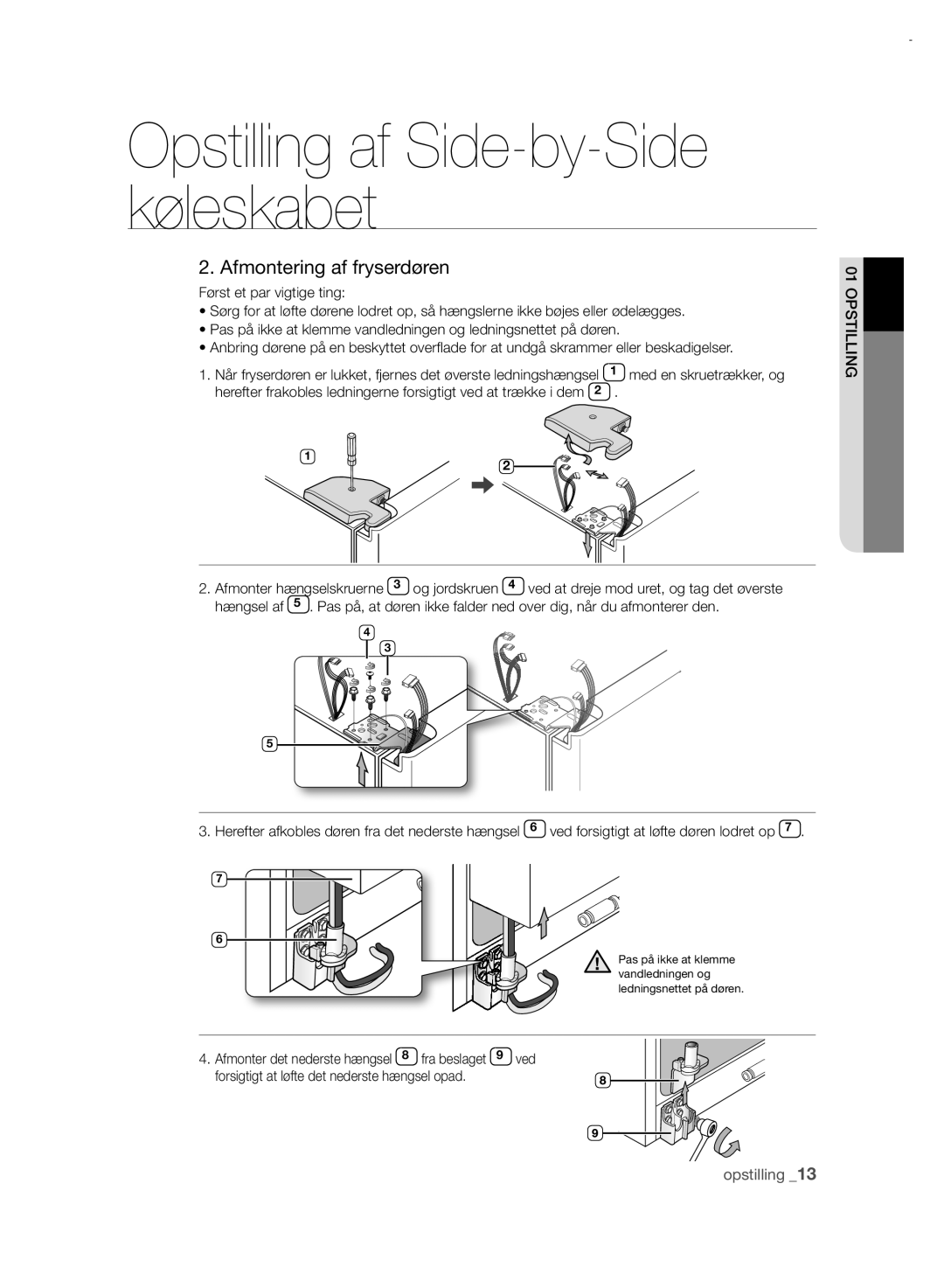 Samsung RSH7UNRS1/XEE, RSH7PNRS1/XEE manual Afmontering af fryserdøren 