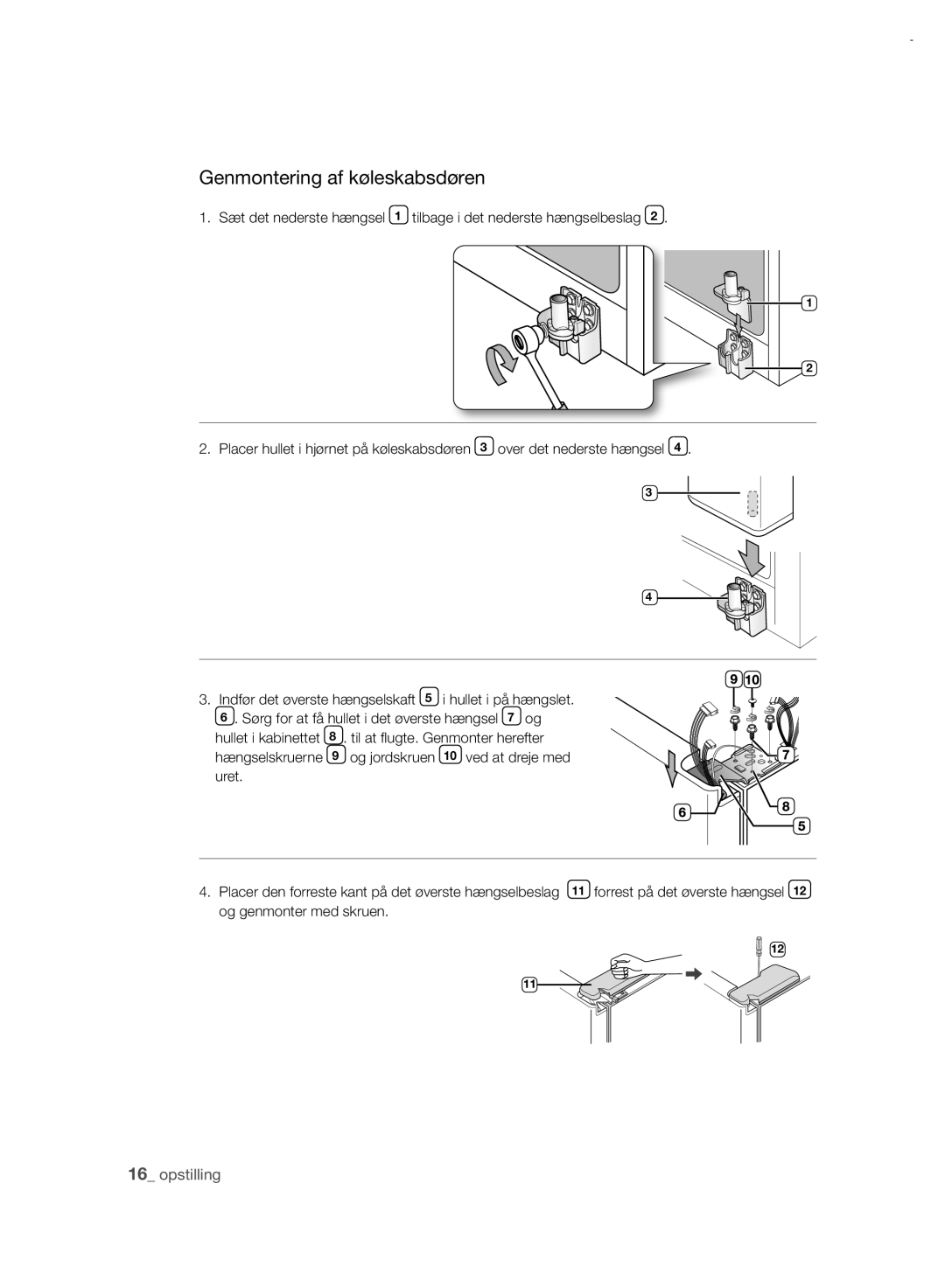 Samsung RSH7PNRS1/XEE, RSH7UNRS1/XEE manual Genmontering af køleskabsdøren 