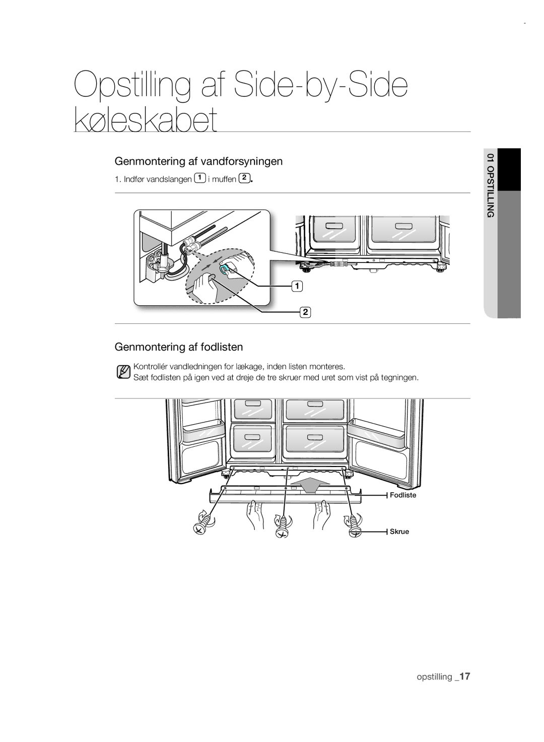 Samsung RSH7UNRS1/XEE, RSH7PNRS1/XEE manual Genmontering af fodlisten, Indfør vandslangen 1 i muffen 