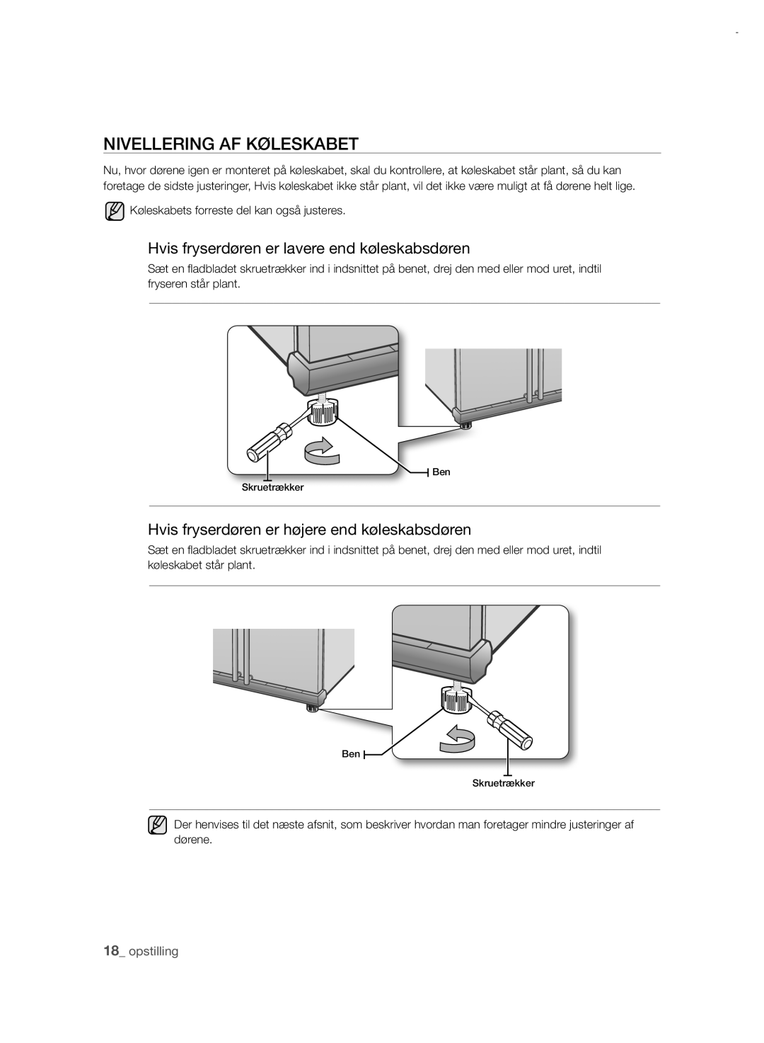 Samsung RSH7PNRS1/XEE, RSH7UNRS1/XEE manual Nivellering AF Køleskabet, Hvis fryserdøren er lavere end køleskabsdøren 