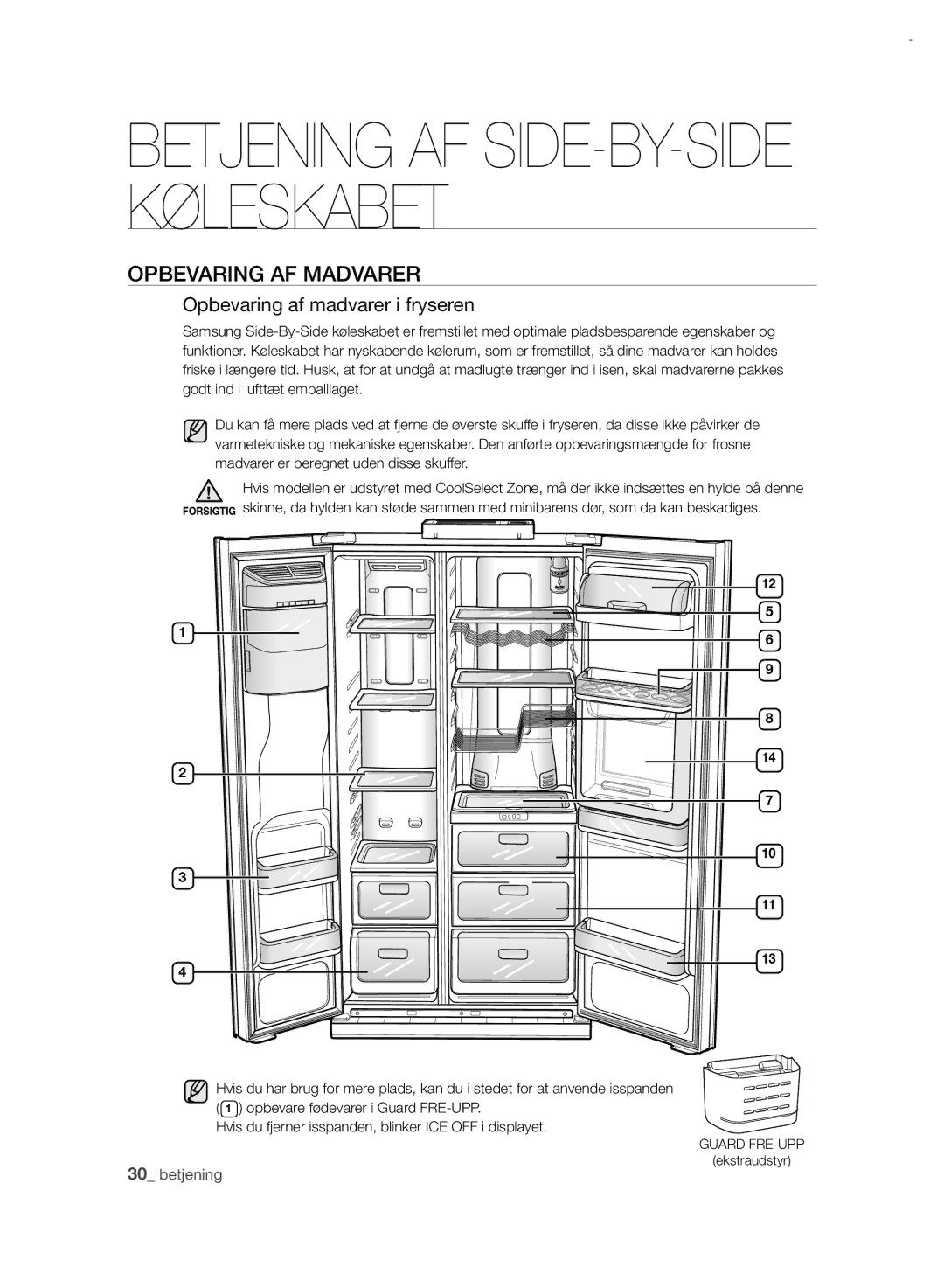 Samsung RSH7PNRS1/XEE, RSH7UNRS1/XEE manual Opbevaring AF Madvarer, Opbevaring af madvarer i fryseren 