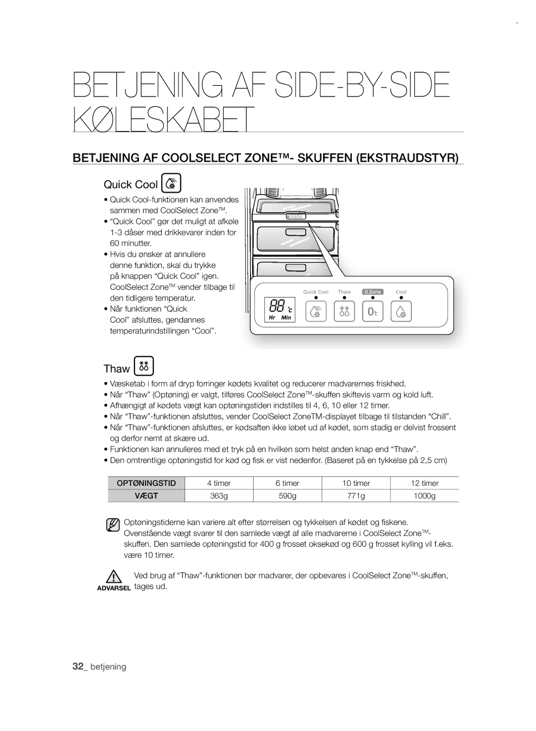 Samsung RSH7PNRS1/XEE, RSH7UNRS1/XEE manual Betjening AF Coolselect ZONE- Skuffen Ekstraudstyr, Timer 