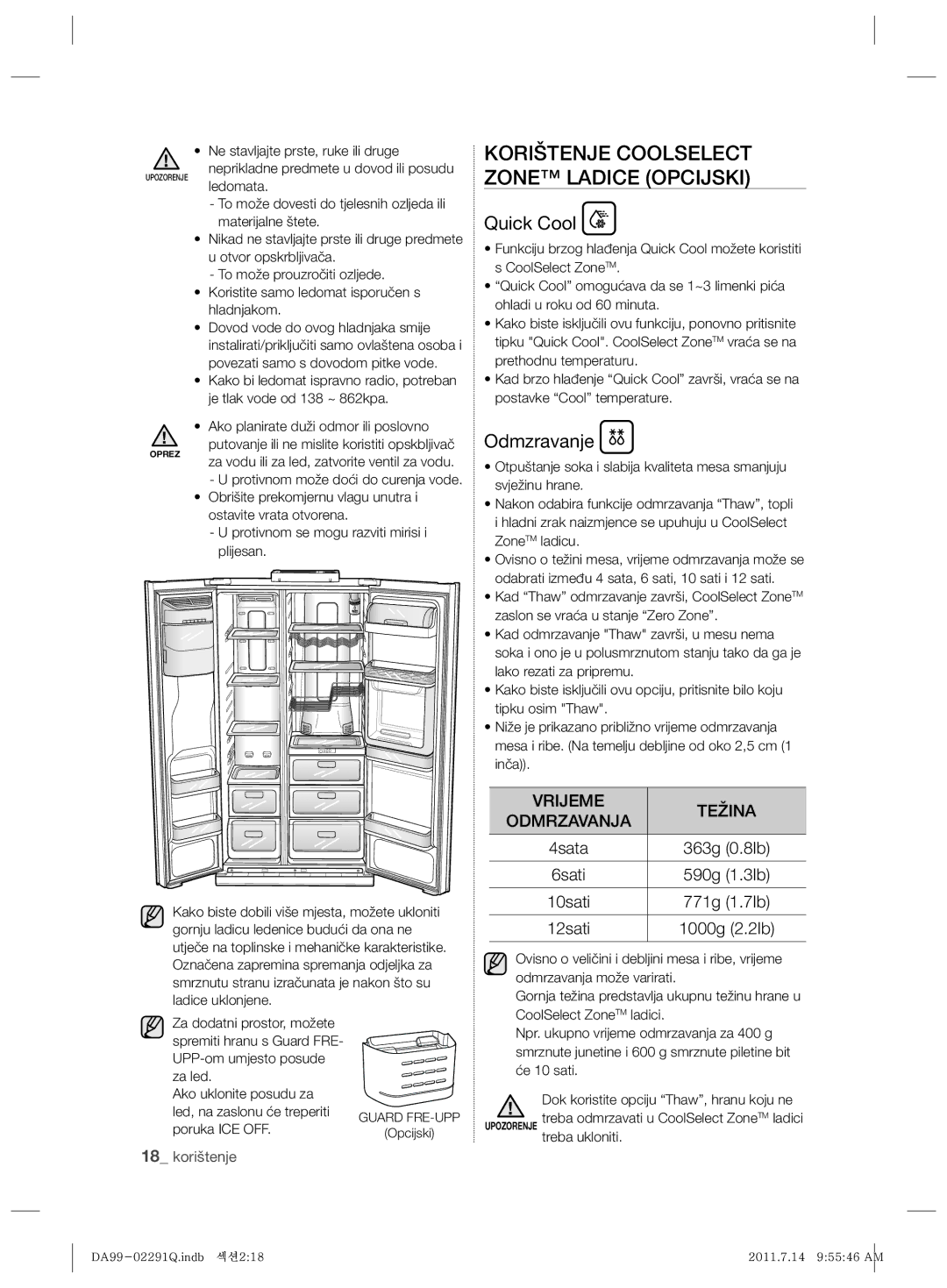 Samsung RSH7UNBP1/XEO manual Korištenje Coolselect Zone Ladice Opcijski, Odmzravanje, Vrijeme Težina Odmrzavanja 