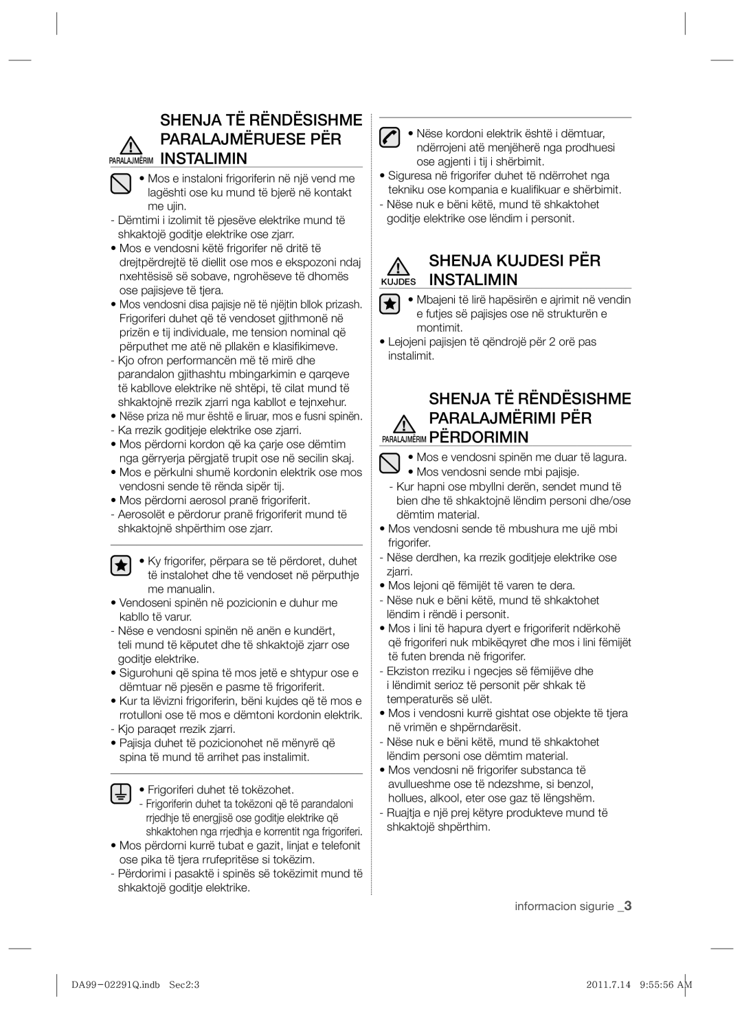 Samsung RSH7UNBP1/XEO manual Shenja TË Rëndësishme Paralajmëruese PËR, Shenja Kujdesi PËR Kujdes Instalimin 