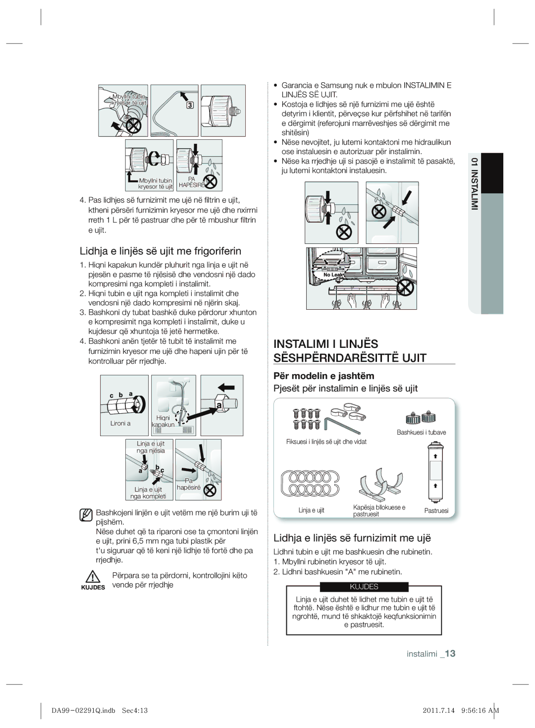 Samsung RSH7UNBP1/XEO manual Instalimi I Linjës Sëshpërndarësittë Ujit, Lidhja e linjës së ujit me frigoriferin 