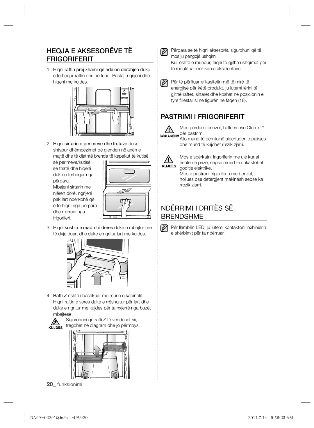 Samsung RSH7UNBP1/XEO manual Heqja E Aksesorëve TË Frigoriferit, Pastrimi I Frigoriferit, Ndërrimi I Dritës SË Brendshme 