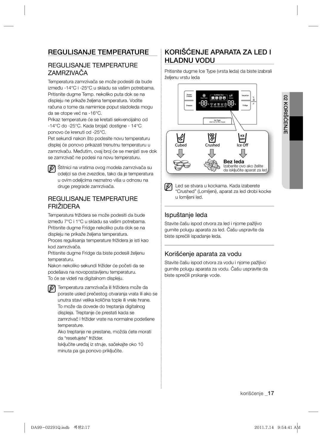 Samsung RSH7UNBP1/XEO manual Korišćenje Aparata ZA LED I Hladnu Vodu, Regulisanje Temperature Zamrzivača 