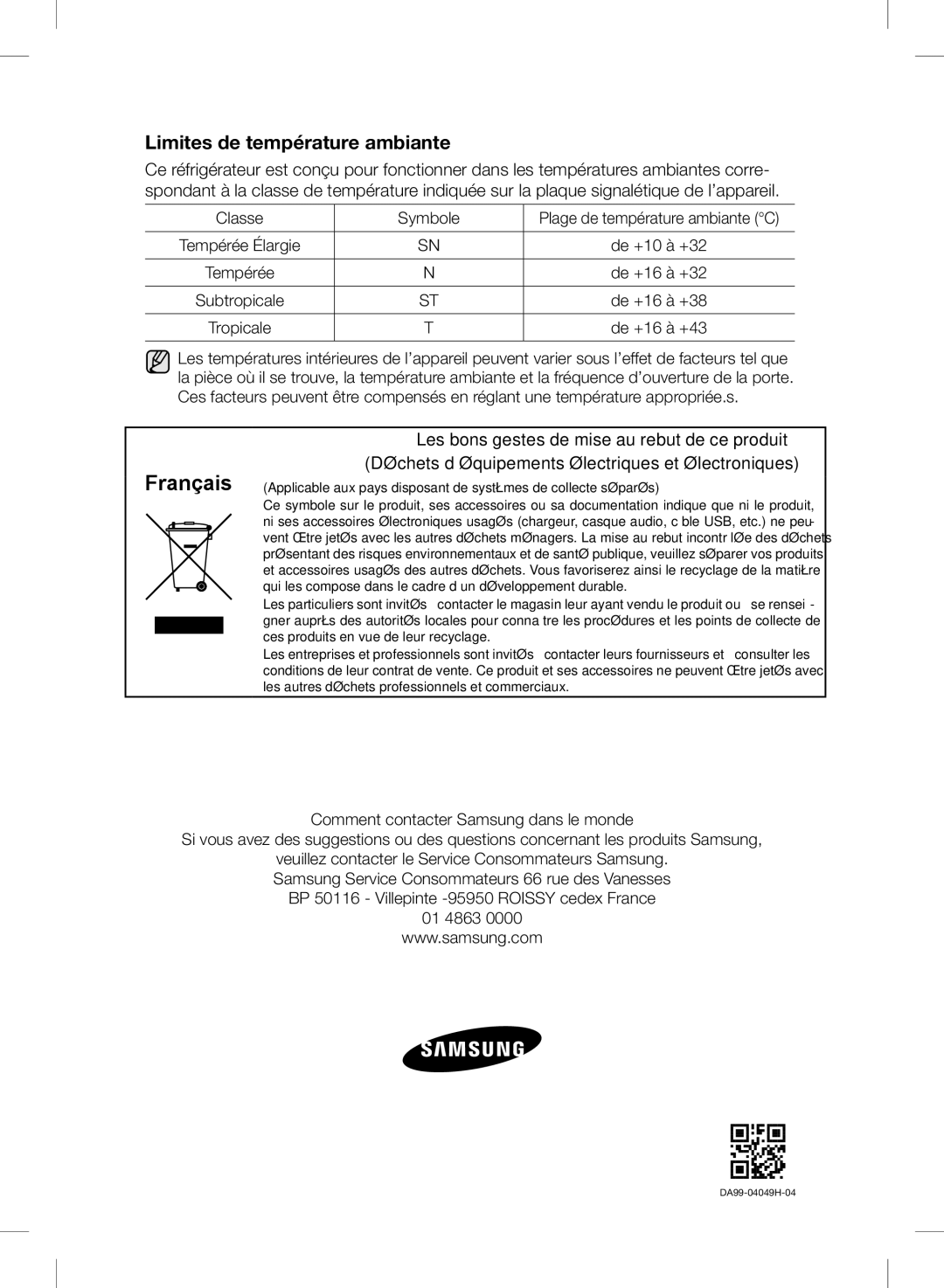 Samsung RSH7UNSP1/XEF, RSH7UNSR1/XEF, RSH7PNSL1/XEF, RSH7PNSW1/XEF, RSH7GNSP1/XEF manual Limites de température ambiante 