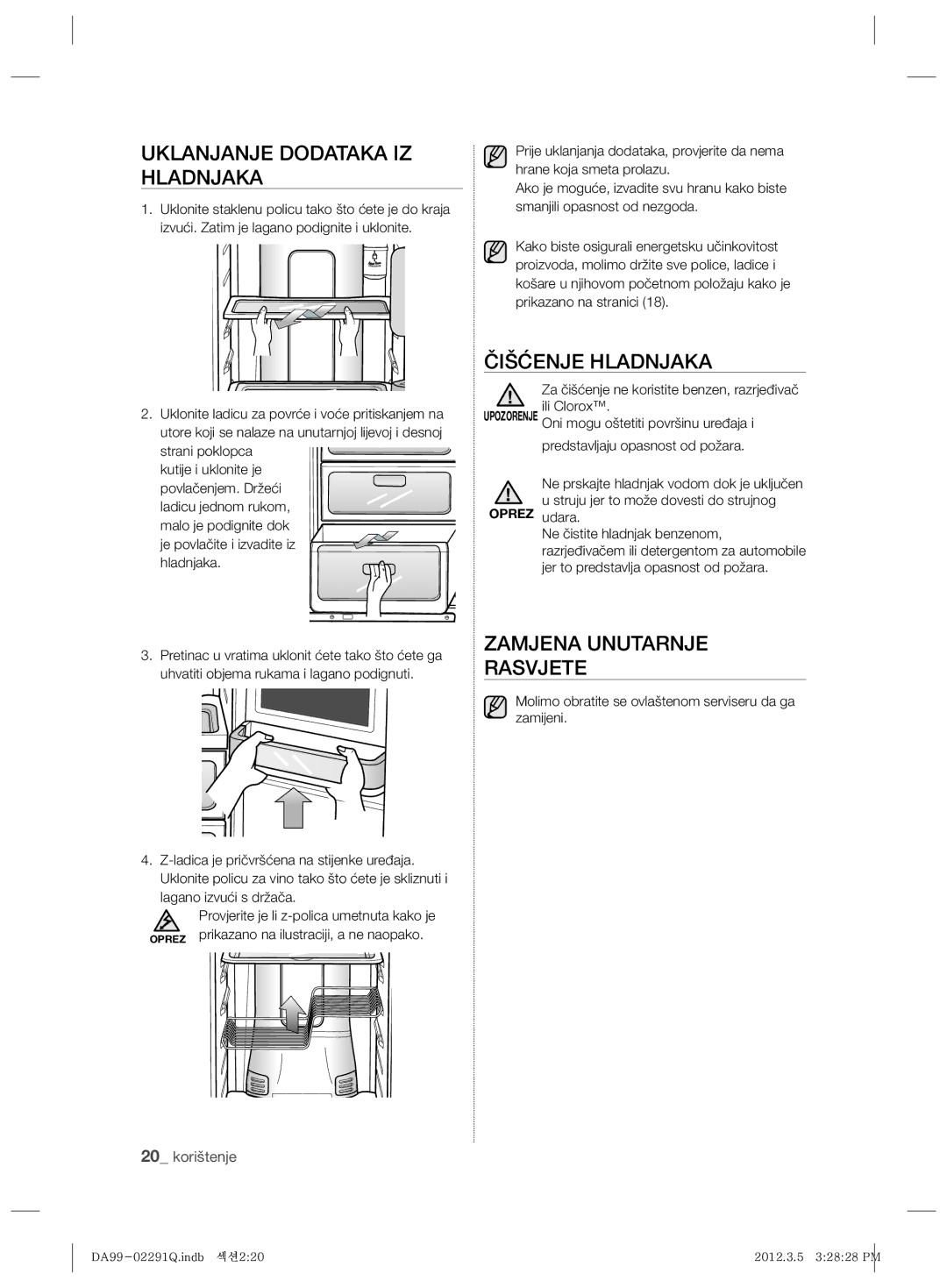 Samsung RSH7UNBP1/XEO, RSH7ZNRS1/EUR manual Uklanjanje Dodataka IZ Hladnjaka, Čišćenje Hladnjaka, Zamjena Unutarnje Rasvjete 