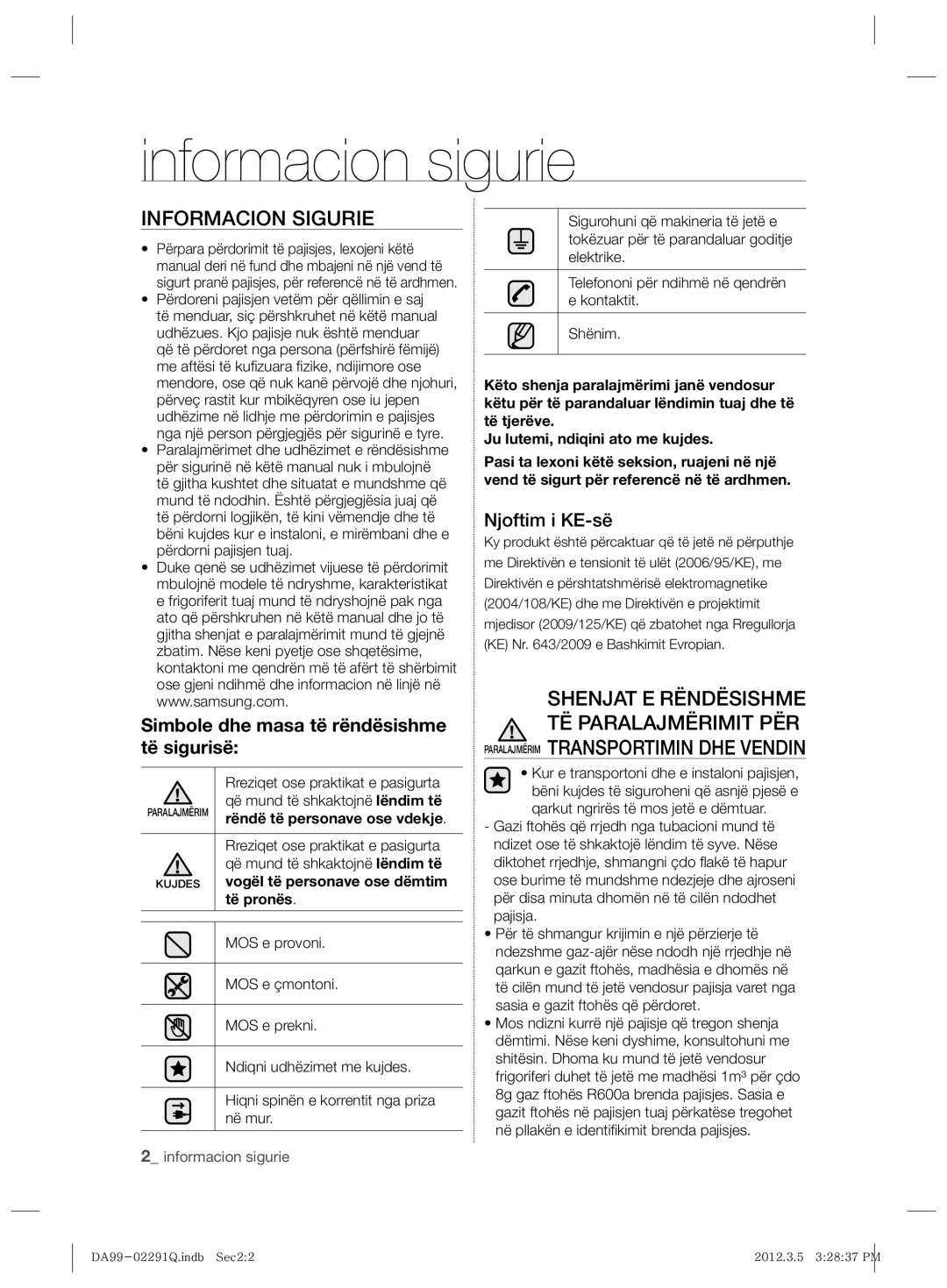 Samsung RSH7ZNRS1/XEF, RSH7ZNRS1/EUR Informacion sigurie, Informacion Sigurie, Simbole dhe masa të rëndësishme të sigurisë 