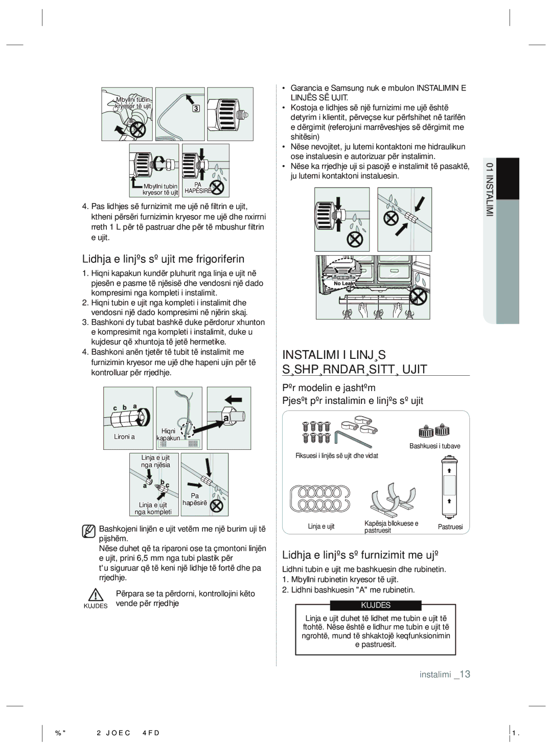 Samsung RSH7PNRS1/XEG, RSH7ZNRS1/EUR Instalimi I Linjës Sëshpërndarësittë Ujit, Lidhja e linjës së ujit me frigoriferin 