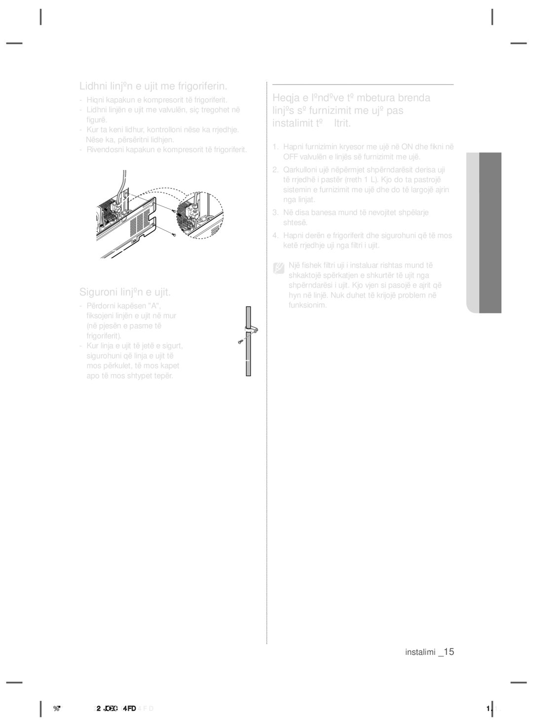 Samsung RSH7ZNRS1/XEF manual Lidhni linjën e ujit me frigoriferin, Siguroni linjën e ujit, Përdorni kapësen a, Frigoriferit 