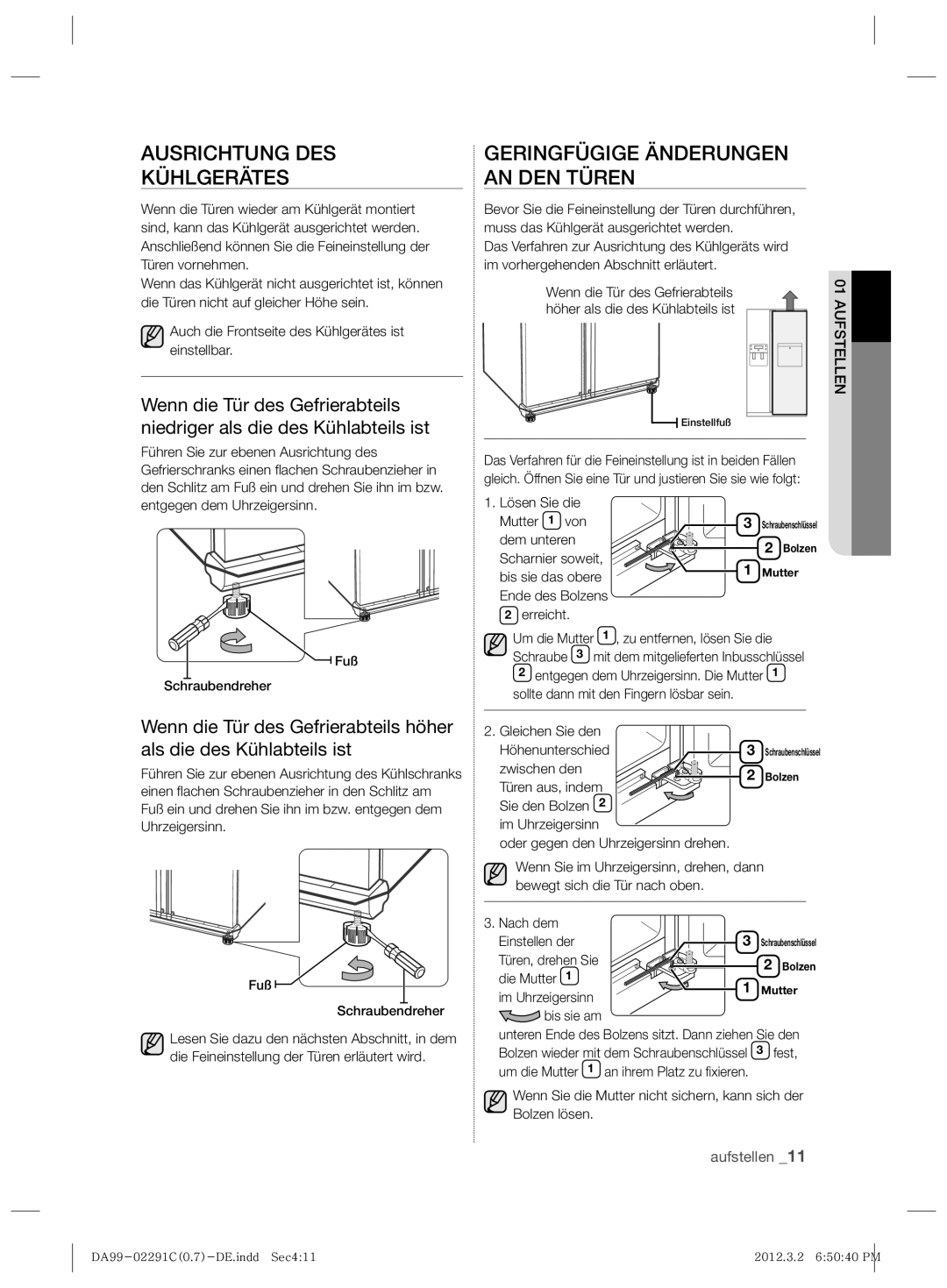 Samsung RSH7UNRS1/XEG, RSH7ZNRS1/EUR, RSH7ZNPN1/XEG manual Ausrichtung DES Kühlgerätes, Geringfügige Änderungen AN DEN Türen 