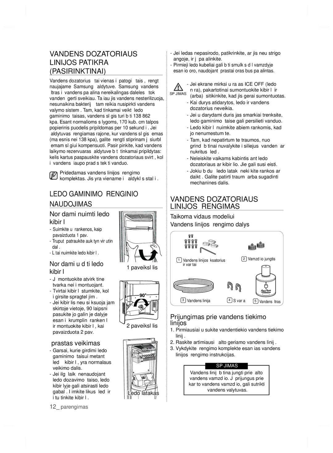 Samsung RSH7PNSW1/XEO manual Vandens Dozatoriaus Linijos Patikra Pasirinktinai, Ledo Gaminimo Įrenginio Naudojimasą 