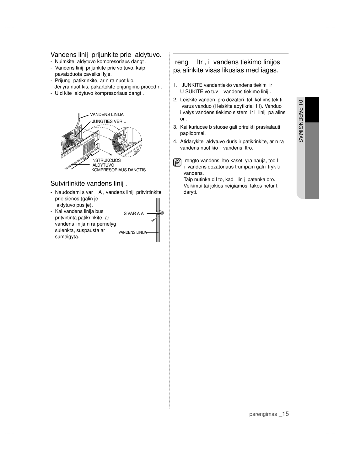 Samsung RSH7ZNRS1/XEG, RSH7ZNRS1/EUR, RSH7ZNRS1/XEO Vandens liniją prijunkite prie šaldytuvo, Sutvirtinkite vandens liniją 