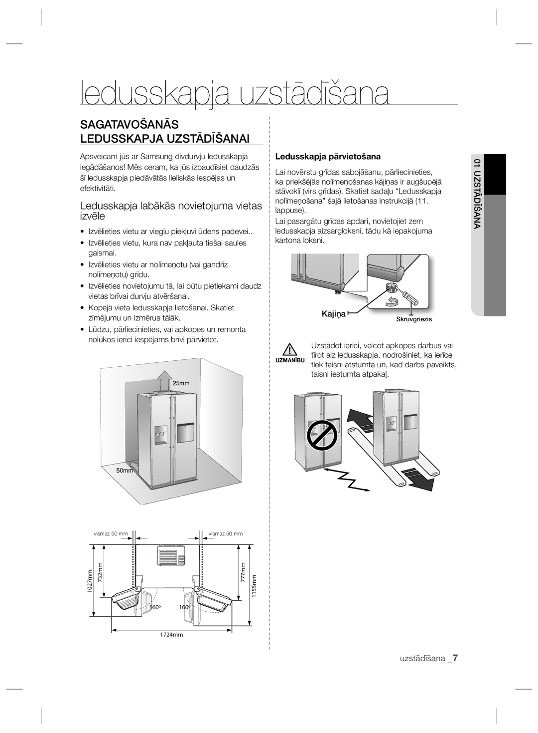 Samsung RSH7UNBP1/XEO manual Ledusskapja uzstādīšana, Sagatavošanās Ledusskapja Uzstādīšanai, Ledusskapja pārvietošana 