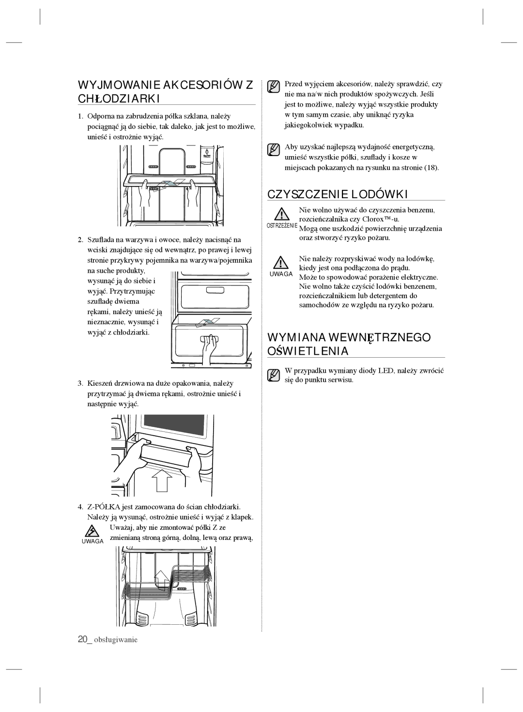 Samsung RSH7ZNRS1/XEO manual Wyjmowanie Akcesoriów Z Chłodziarki, Czyszczenie Lodówki, Wymiana Wewnętrznego Oświetlenia 