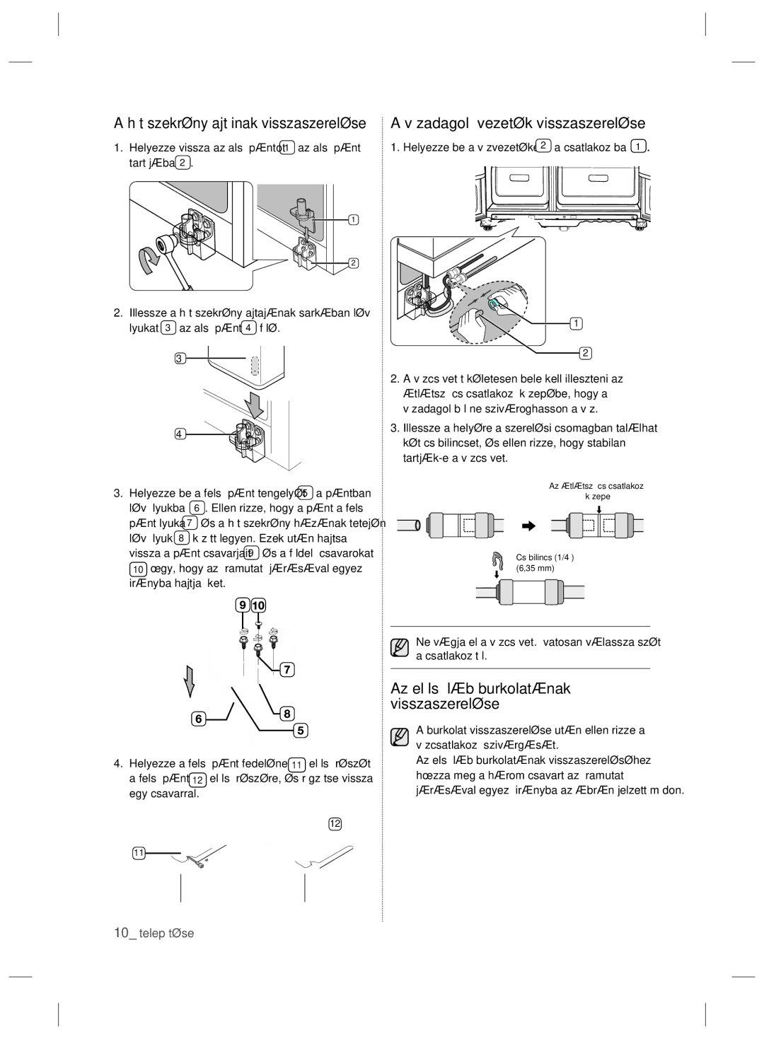 Samsung RSH7ZNRS1/XEO manual Az elülső láb burkolatának visszaszerelése, Helyezze vissza az alsó pántot 1 az alsó pánt 