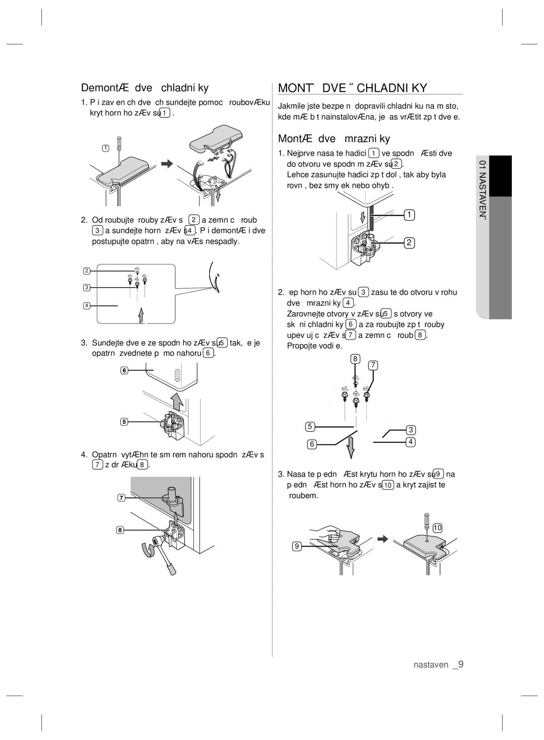 Samsung RSH7PNPN1/XEO, RSH7ZNRS1/EUR manual Montáž Dveří Chladničky, Demontáž dveří chladničky, Montáž dveří mrazničky 