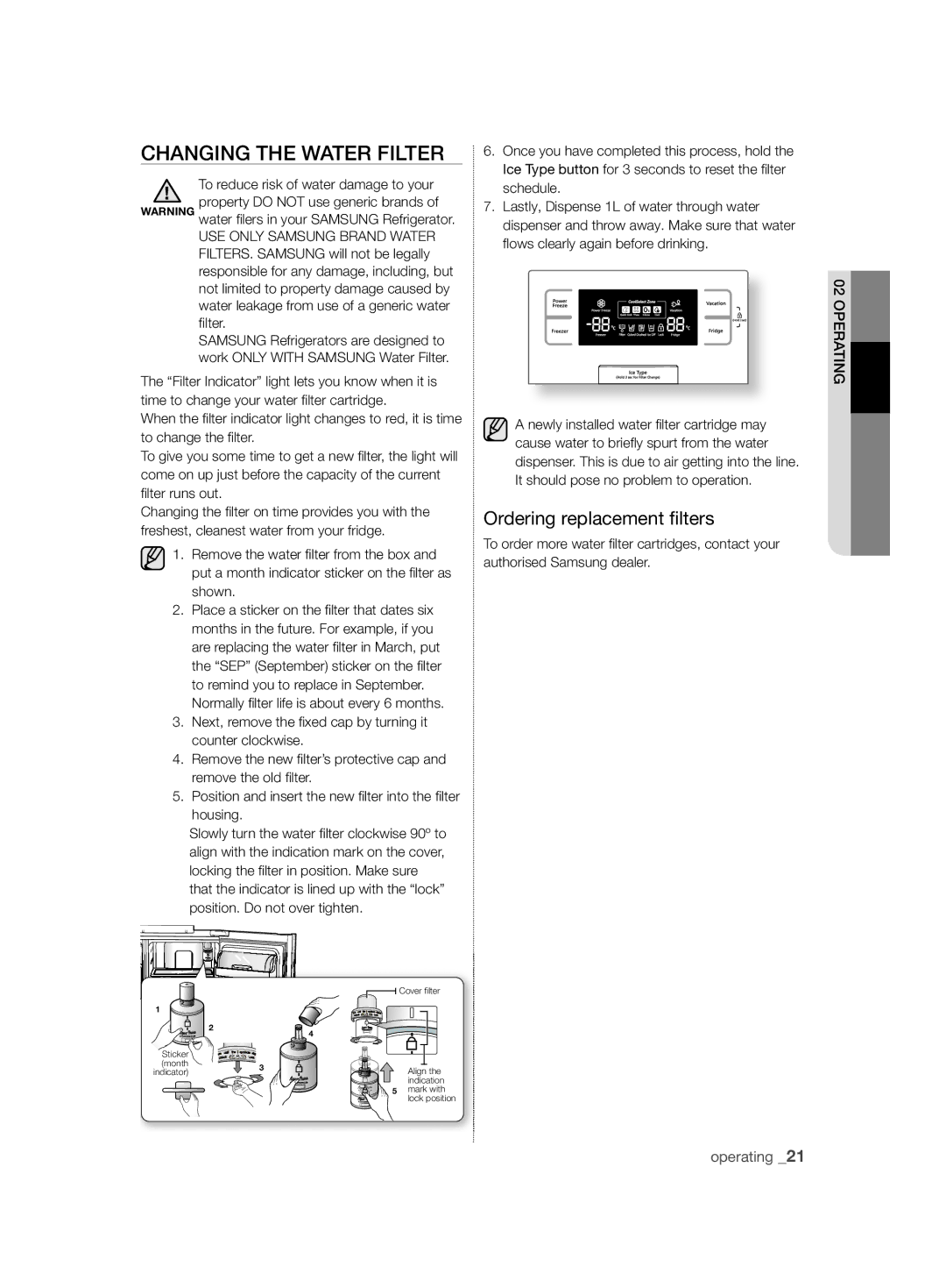 Samsung RSH7ZNRS1/XEG manual Changing the Water Filter, Ordering replacement ﬁlters, To reduce risk of water damage to your 