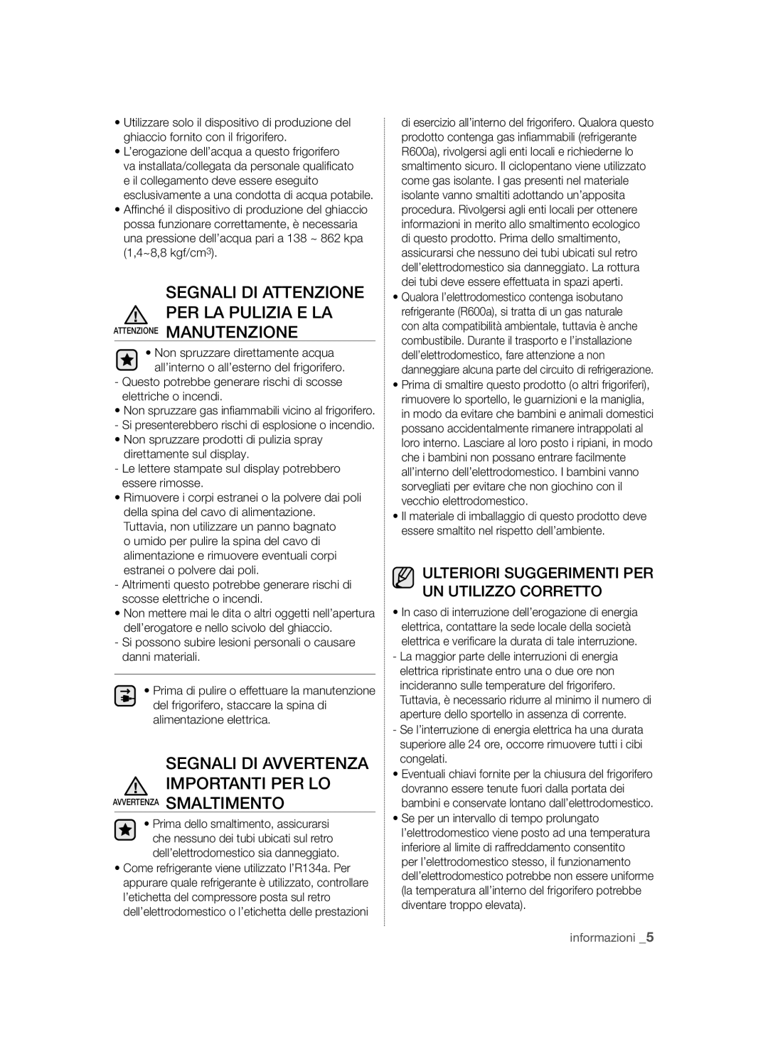 Samsung RSH7ZNRS1/XEG manual Segnali DI Avvertenza Importanti PER LO, Ulteriori Suggerimenti PER UN Utilizzo Corretto 