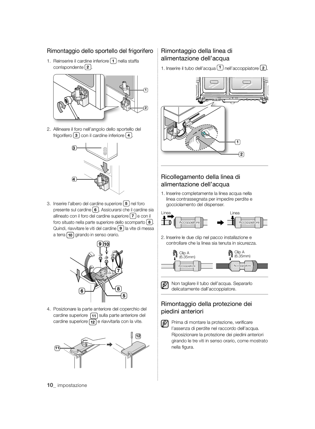 Samsung RSH7ZNRS1/XEO, RSH7ZNRS1/EUR manual Alimentazione dell’acqua, Ricollegamento della linea di alimentazione dell’acqua 