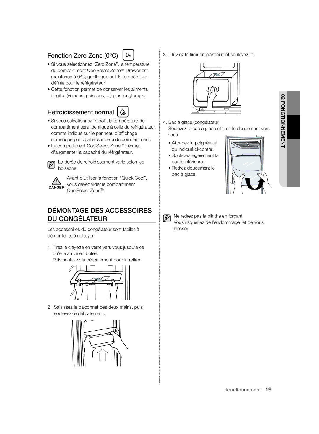 Samsung RSH7ZNRS1/SWS manual Fonction Zero Zone 0ºC, Refroidissement normal, Démontage DES Accessoires DU Congélateur 